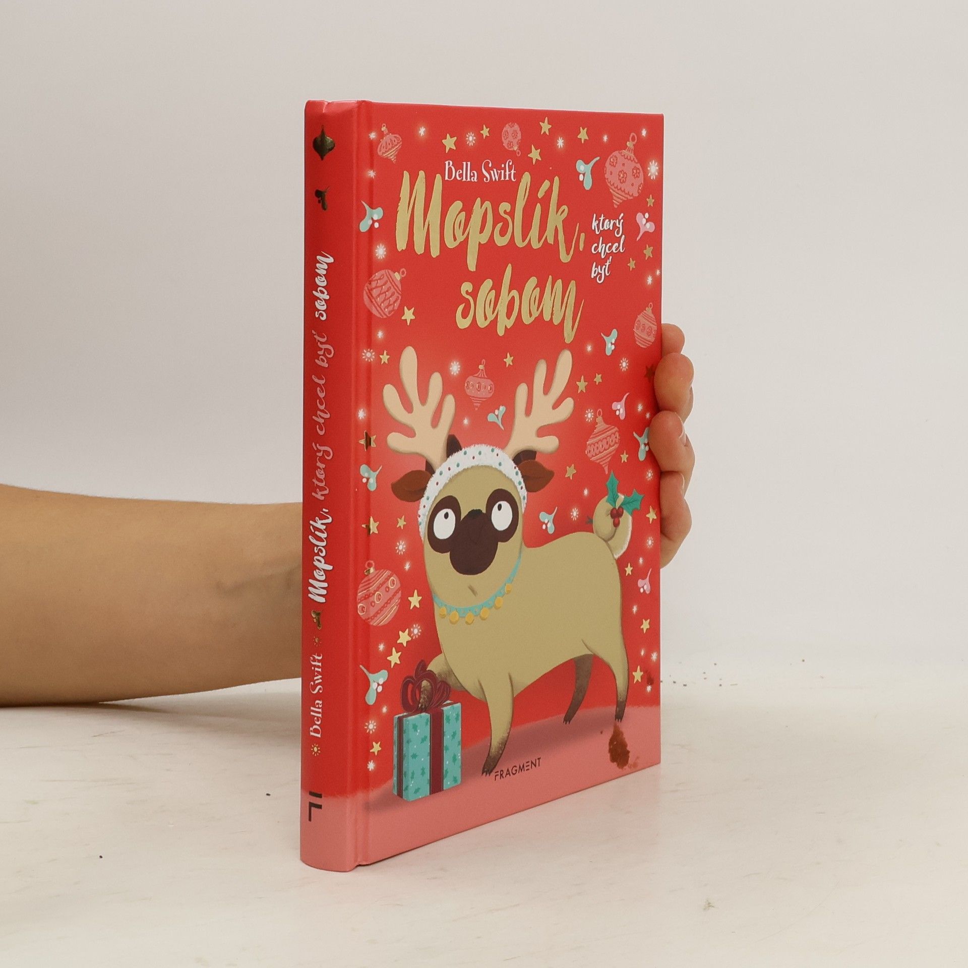 Bella Swift Mopslík, ktorý chcel byť sobom