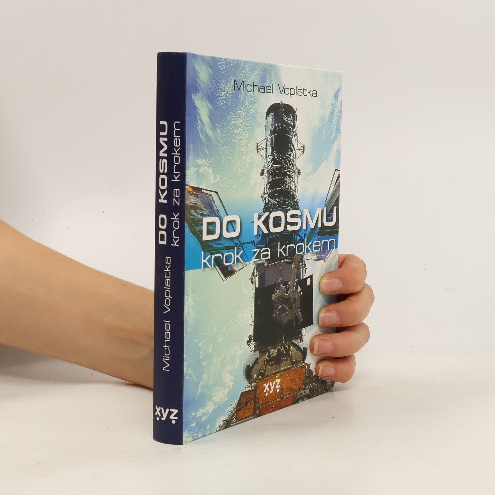 Michael Voplatka Do kosmu krok za krokem