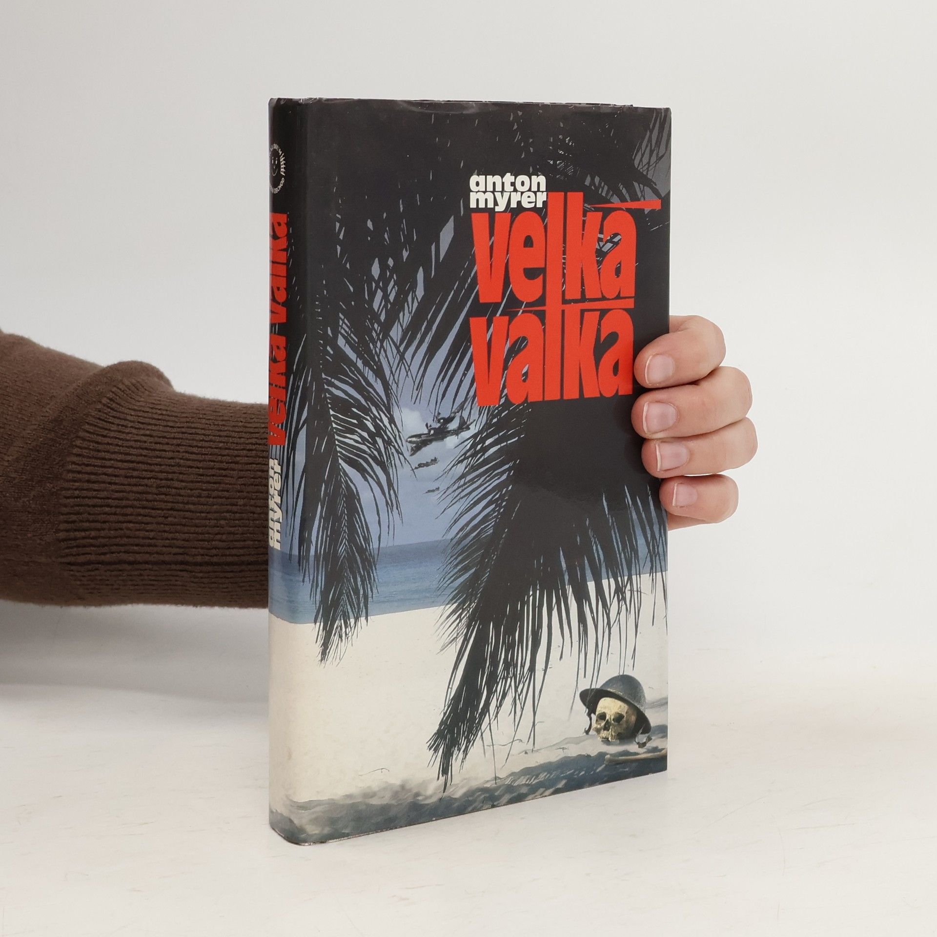 Anton Myrer Velká válka