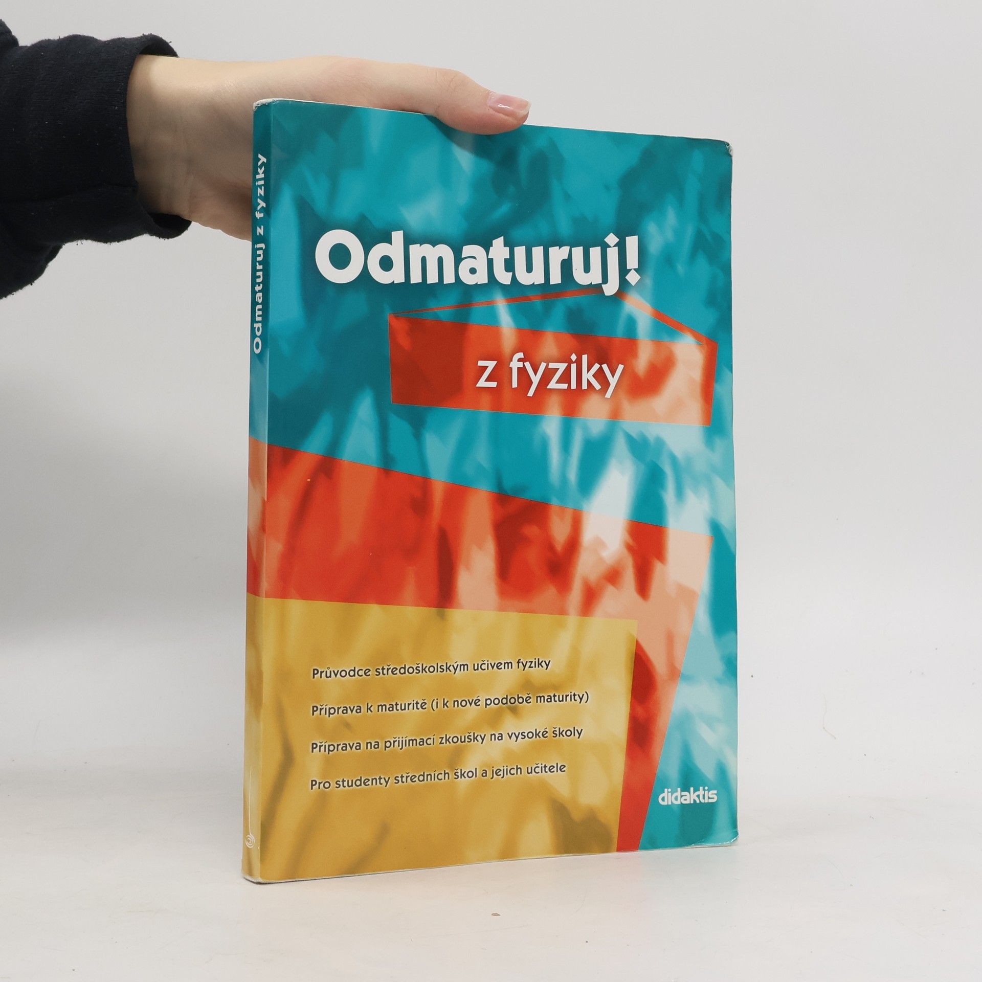 Kolektív autorov Odmaturuj! z fyziky