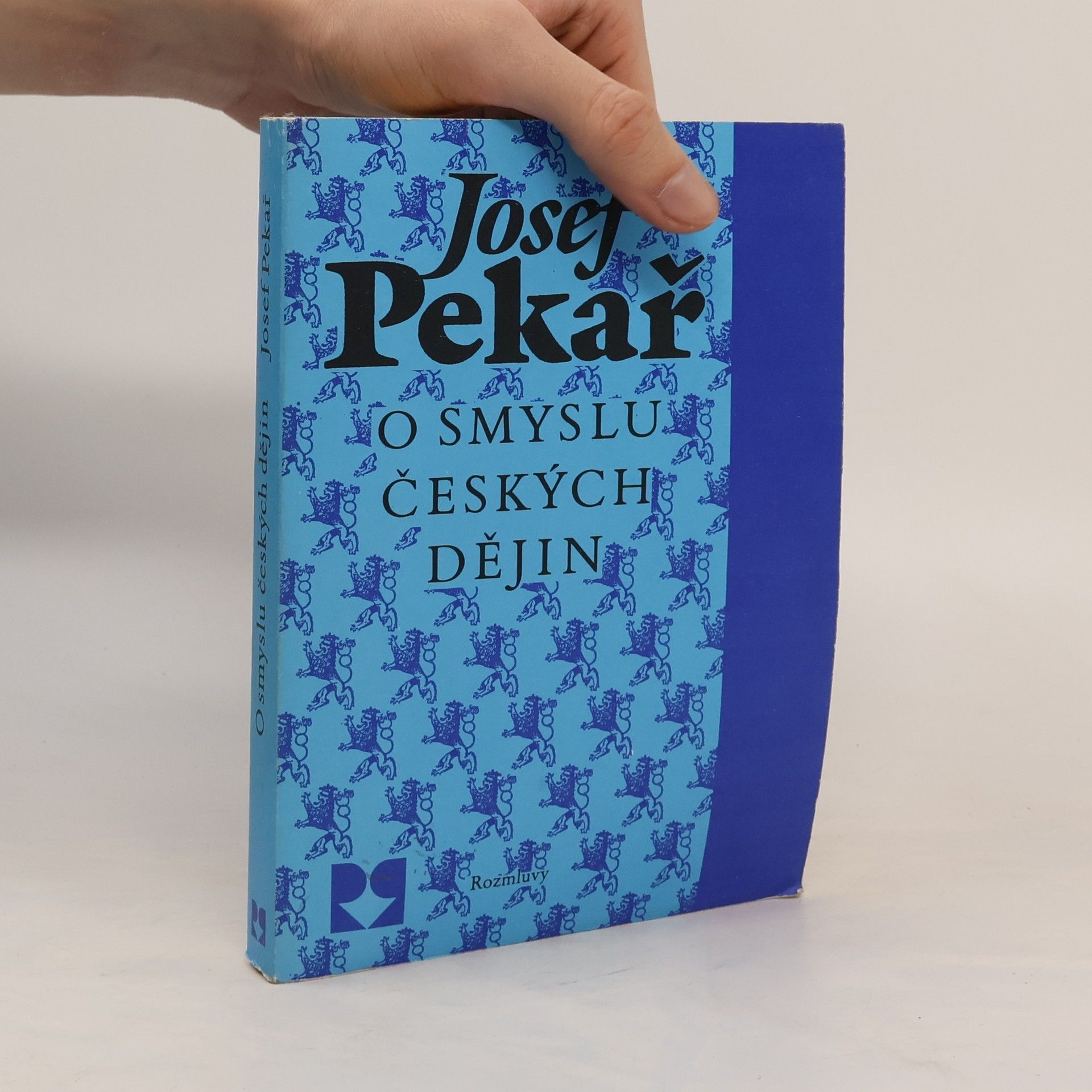 Josef Pekař O smyslu českých dějin