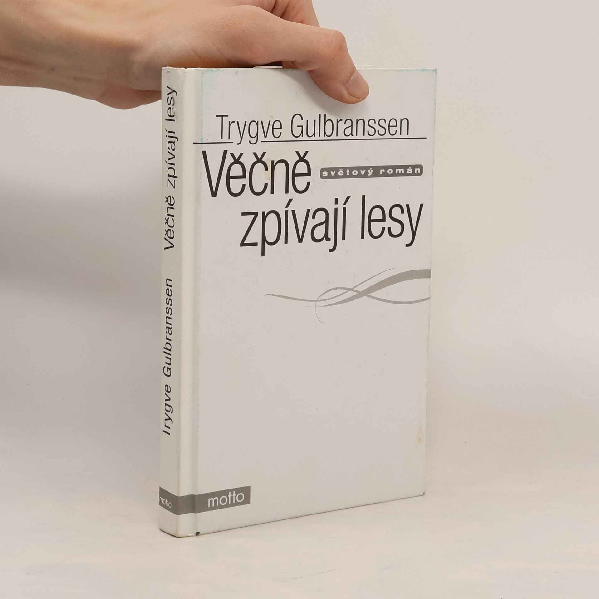 Trygve Gulbranssen Věčně zpívající lesy
