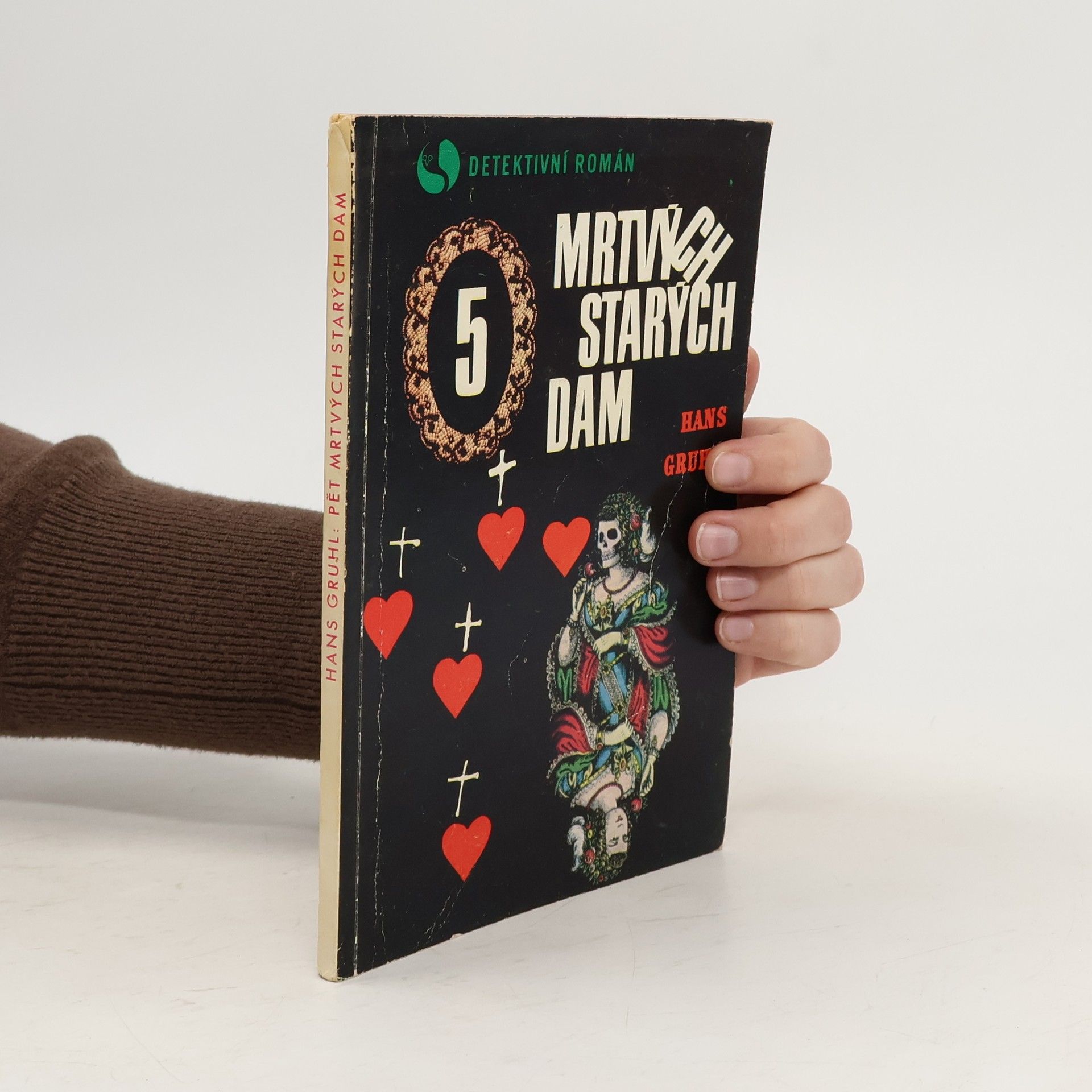 Hans Gruhl Pět mrtvých starých dam