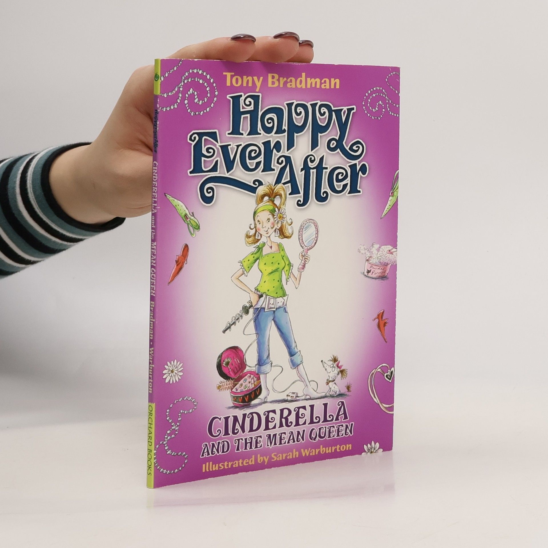 Tony Bradman Happy Ever After: Cinderella and the Mean Queen