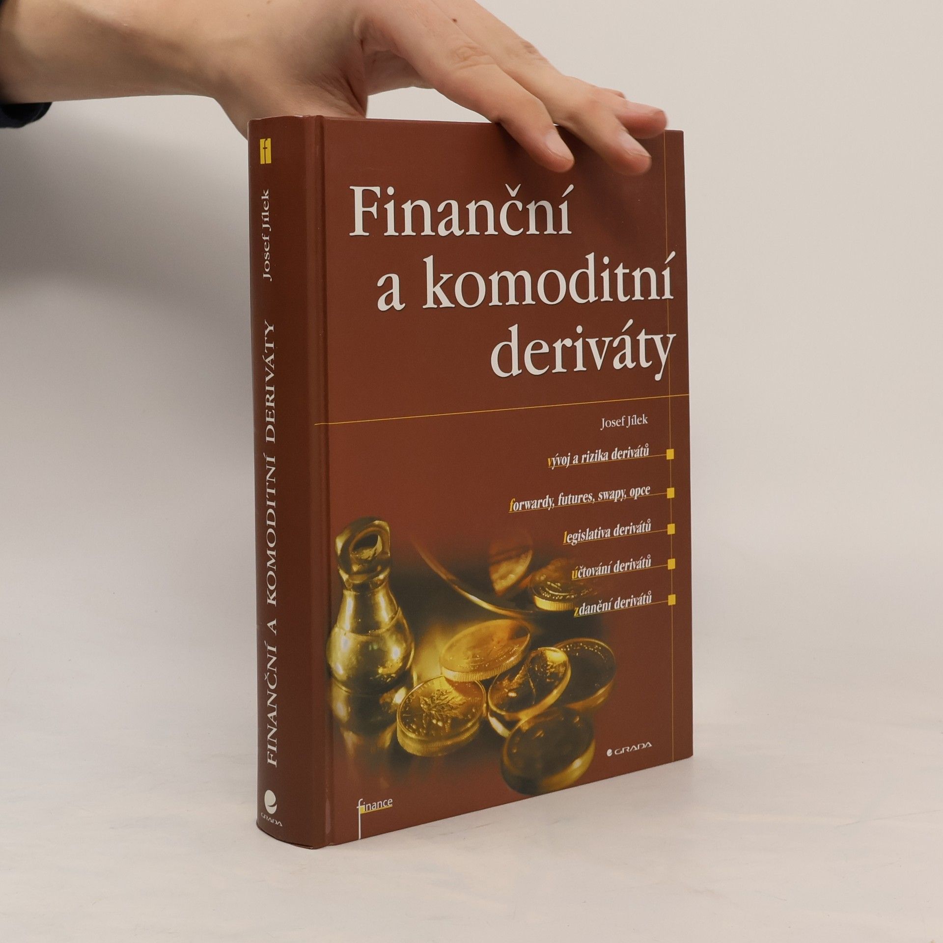 Josef Jílek Finanční a komoditní deriváty