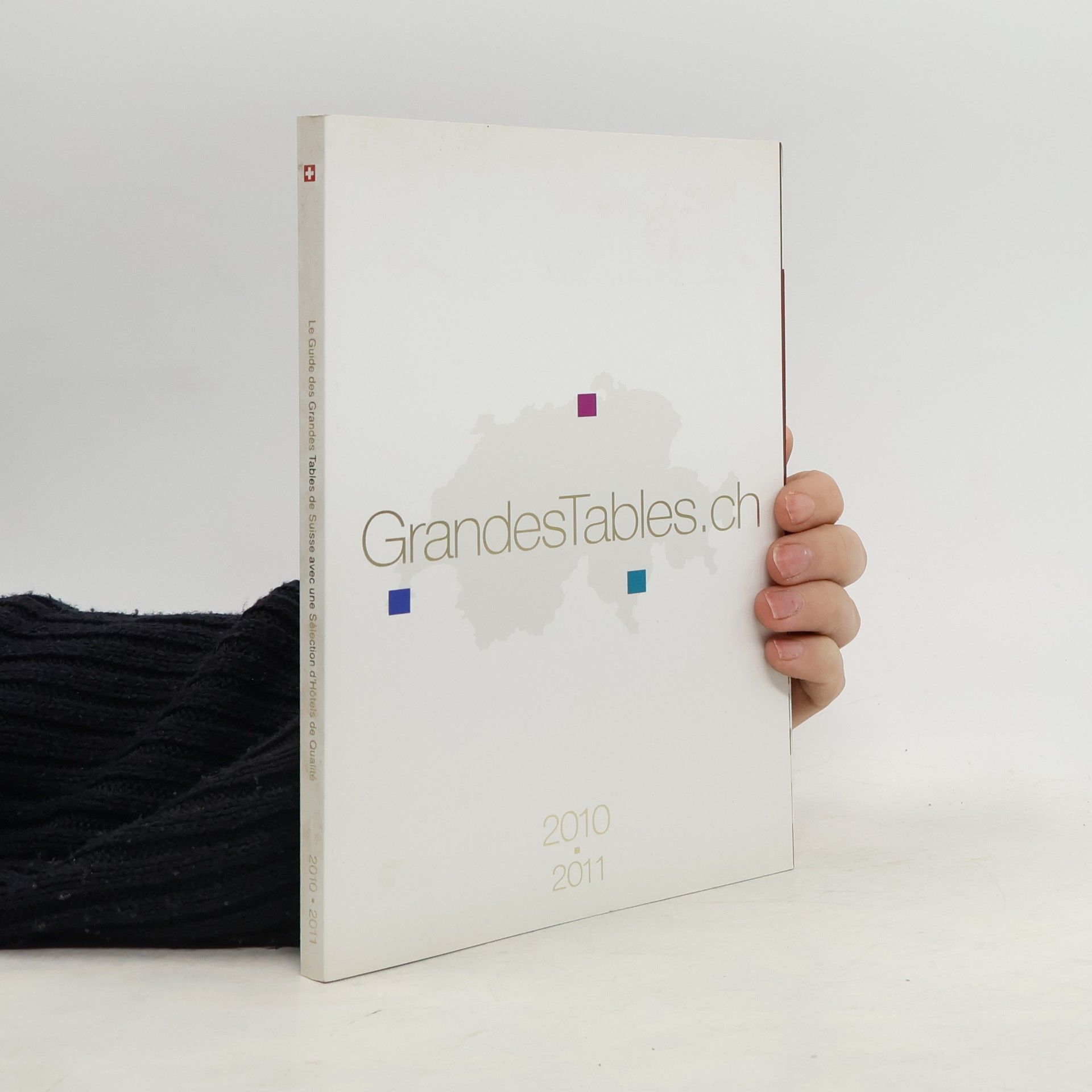 Collectif d'auteurs GrandesTables.ch 2010-2011