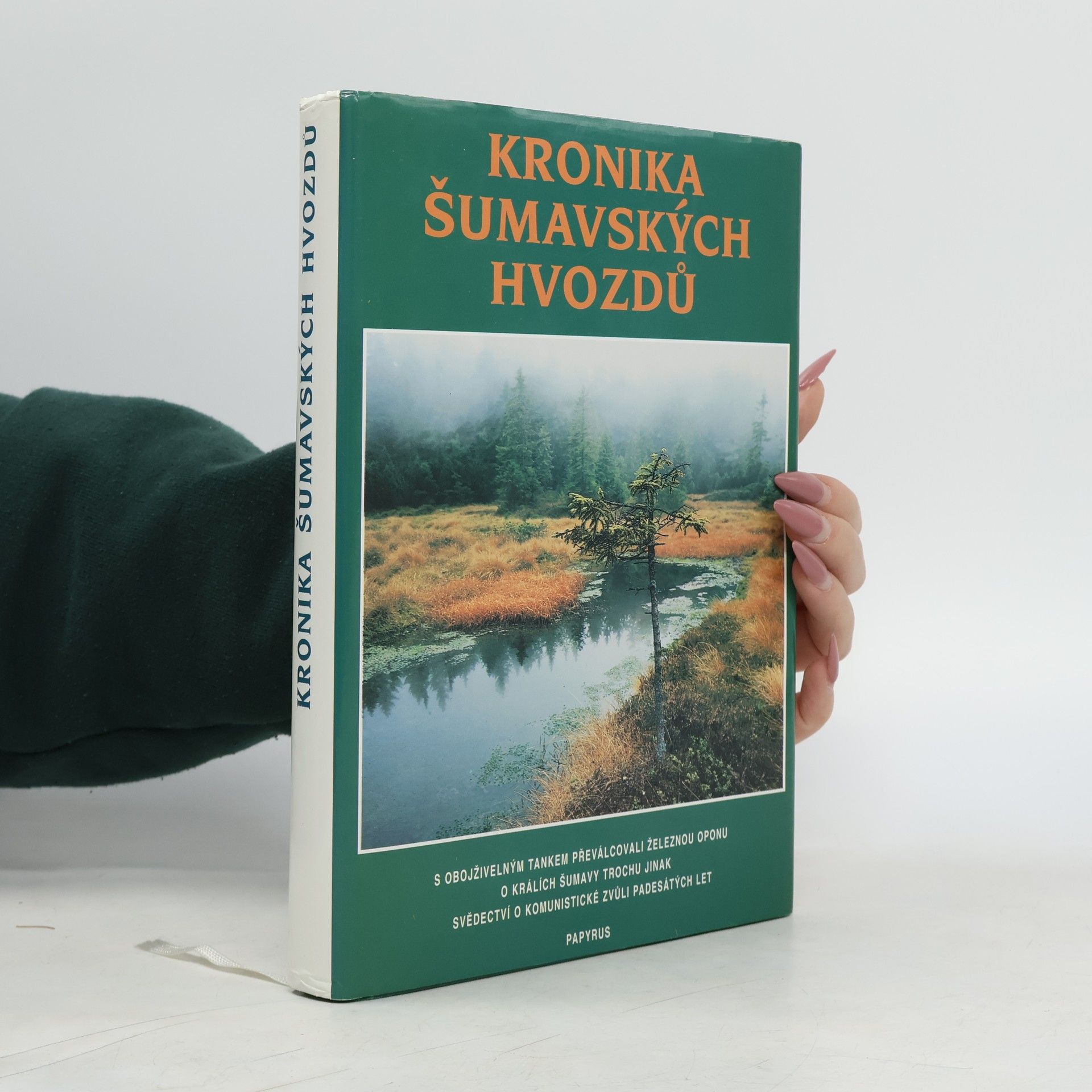 Josef Pek Kronika šumavských hvozdů