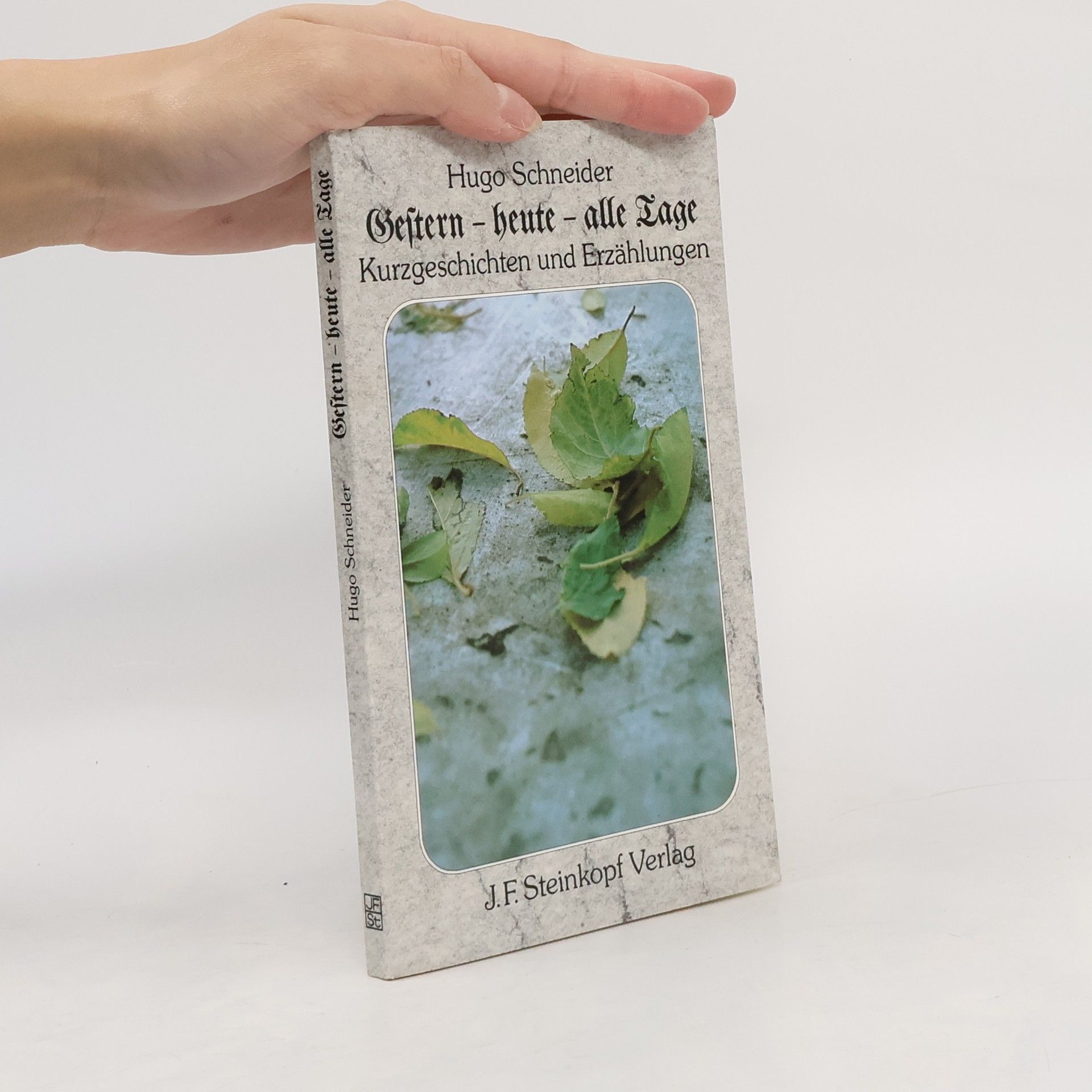 Gestern - heute - alle Tage