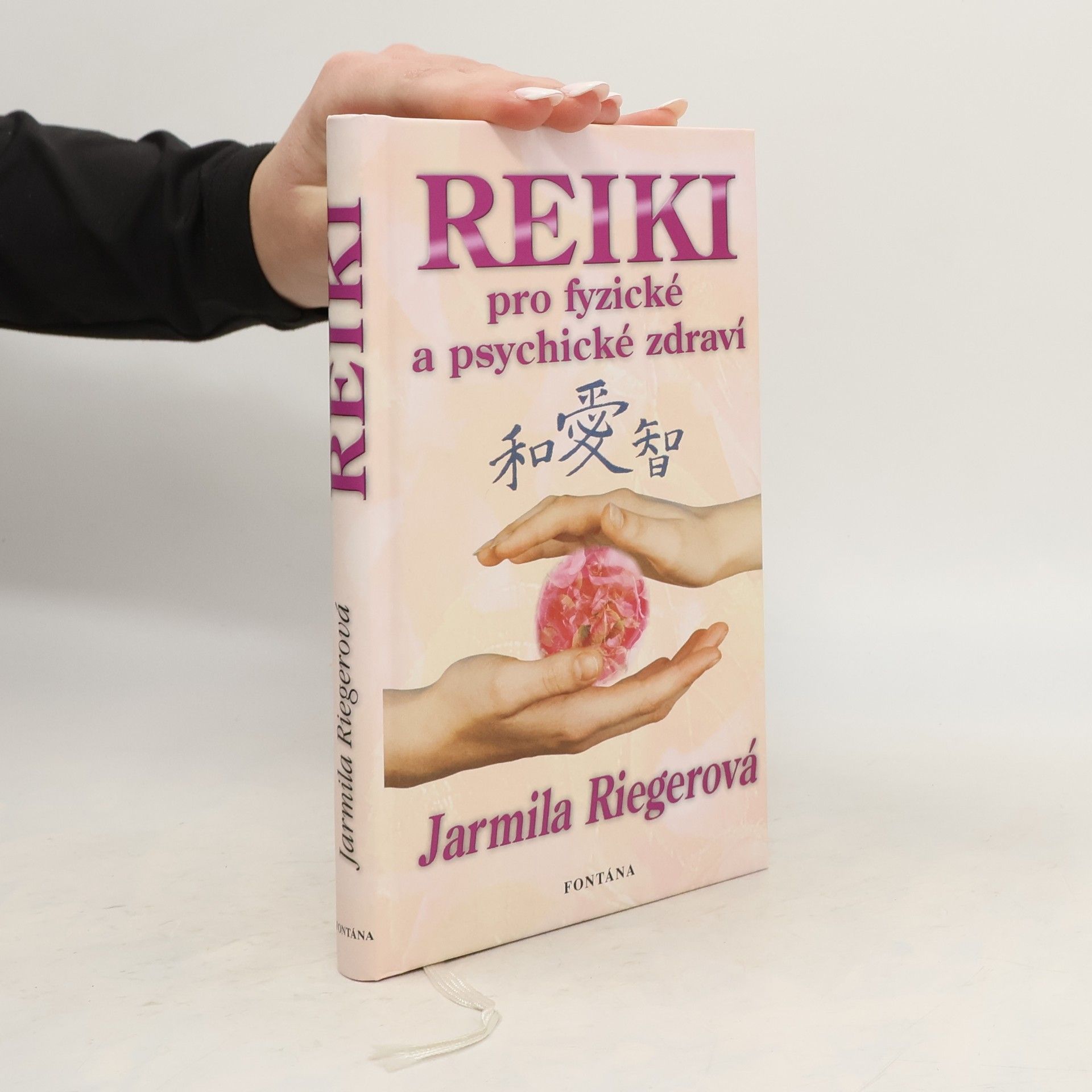 Jarmila Riegerová Reiki pro fyzické a psychické zdraví