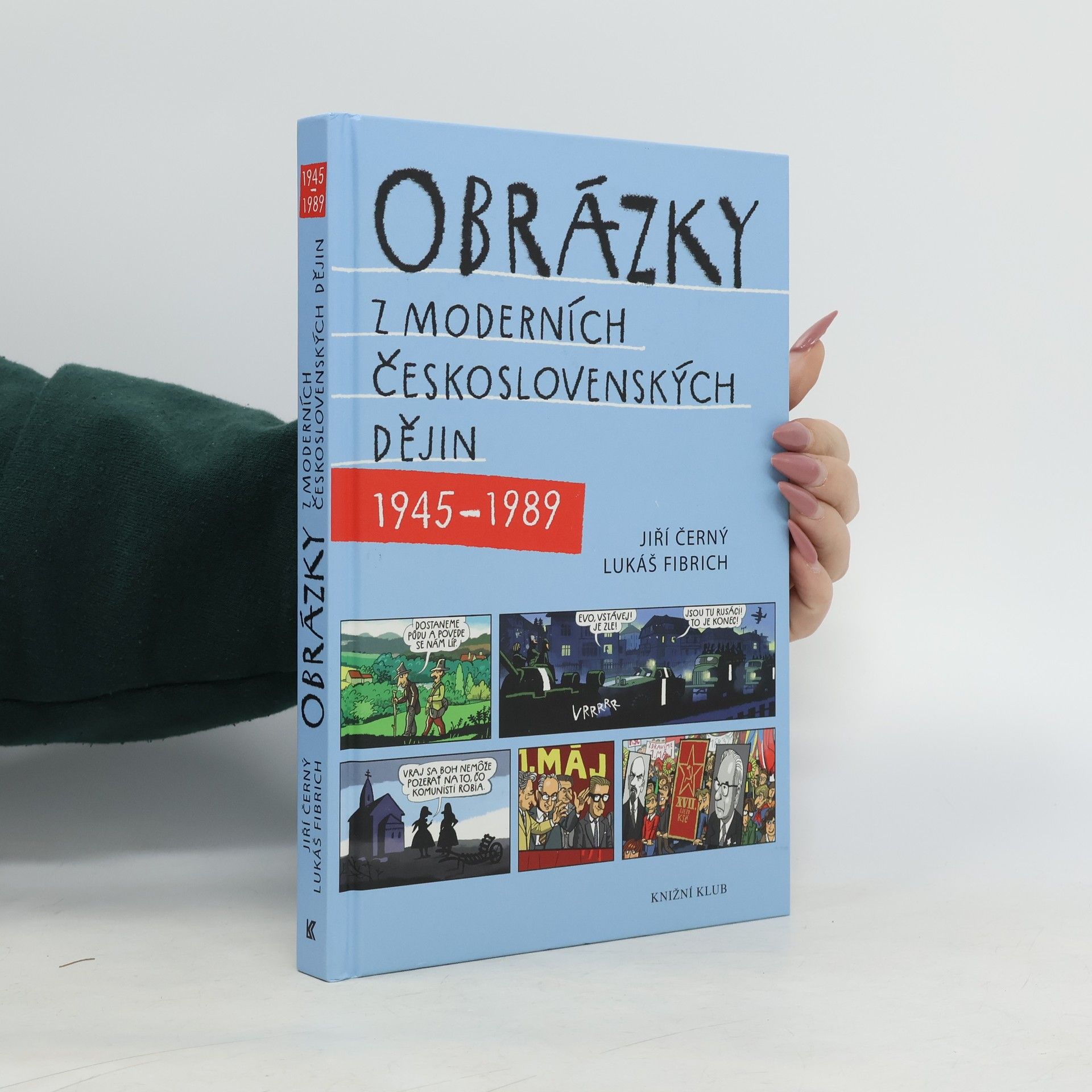 Obrázky z moderních československých dějin 1945-1989