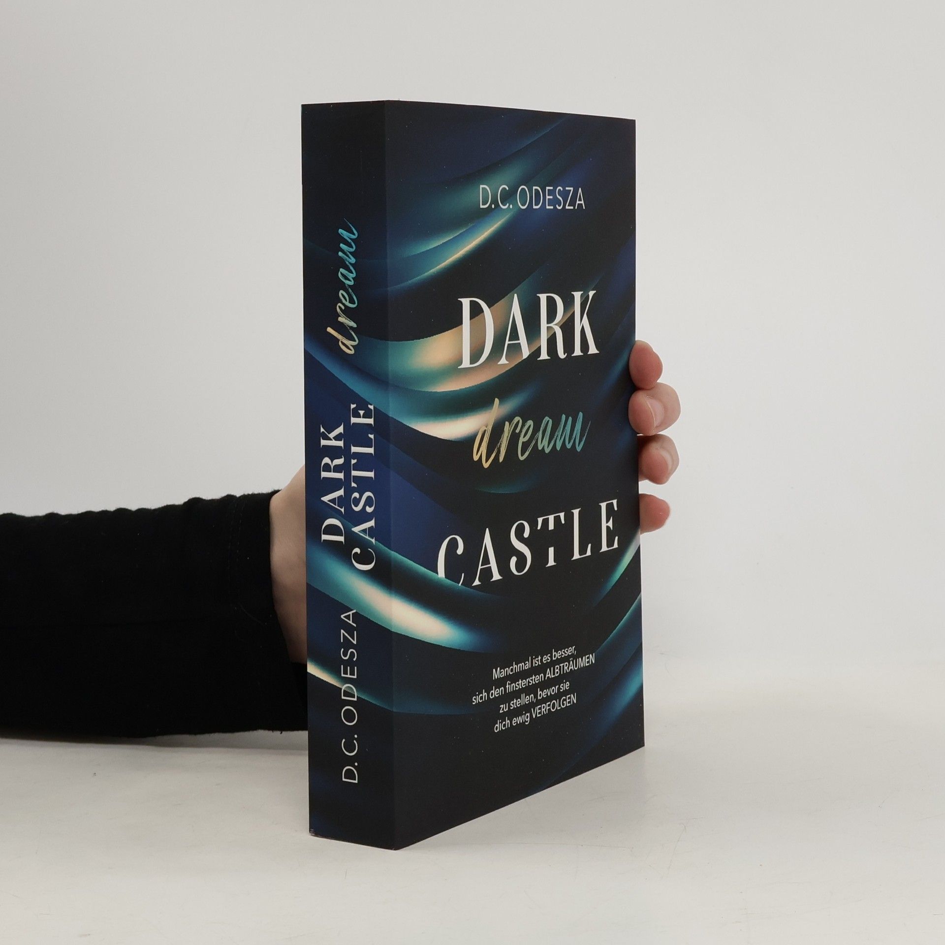 D. C. Odesza DARK dream CASTLE Part zwei