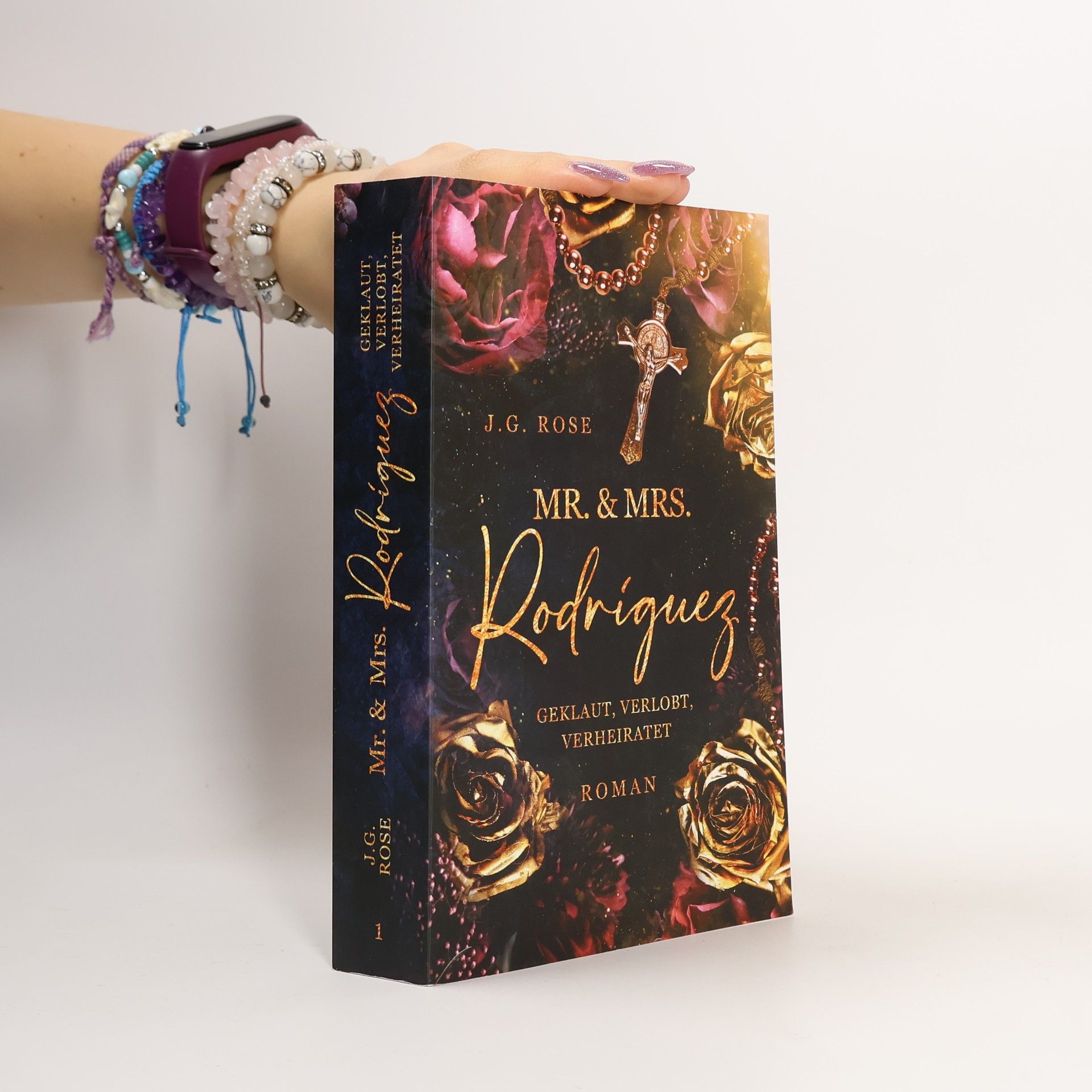 J.G. Rose Mr. & Mrs. Rodríguez - Geklaut, verlobt, verheiratet