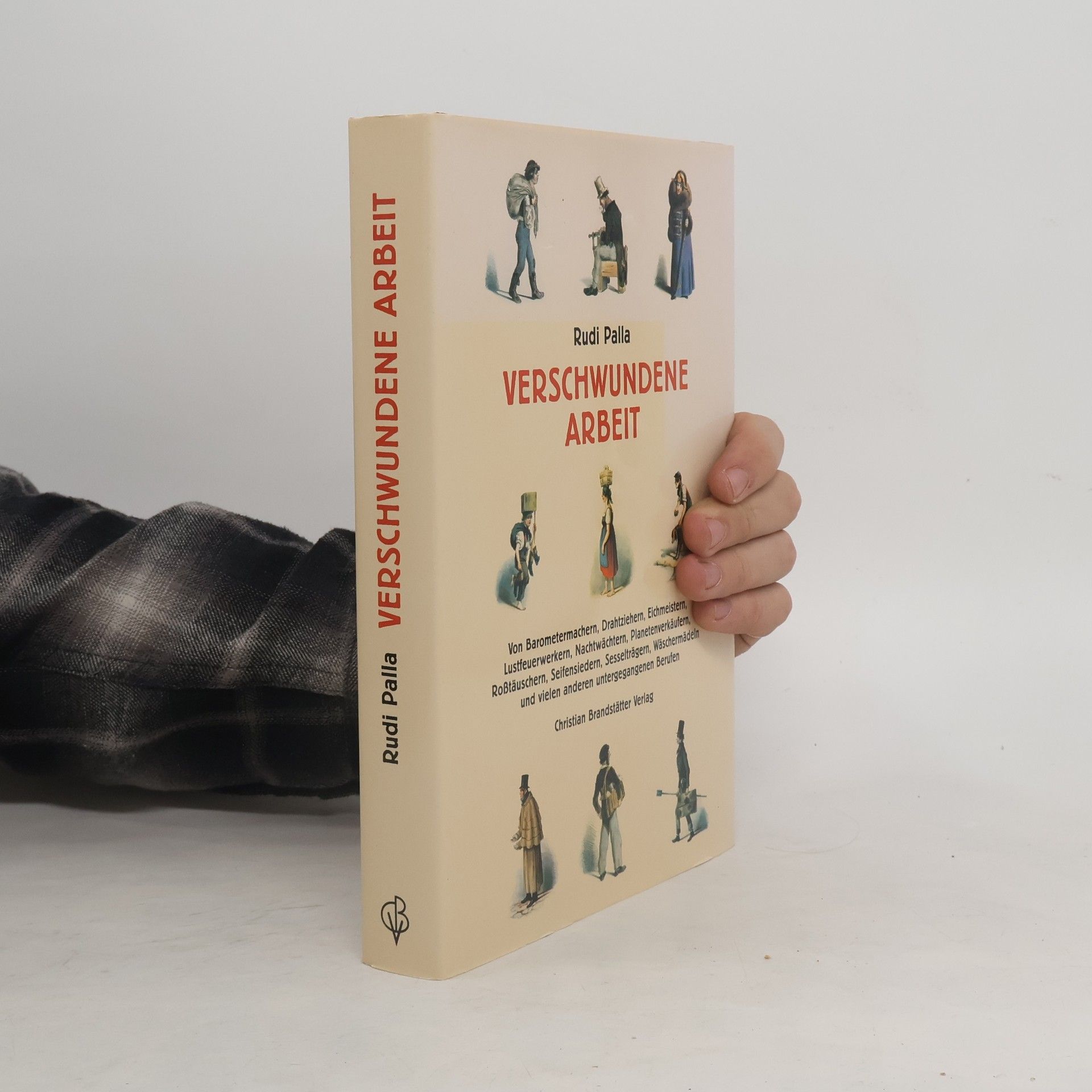Rudi Palla Verschwundene Arbeit