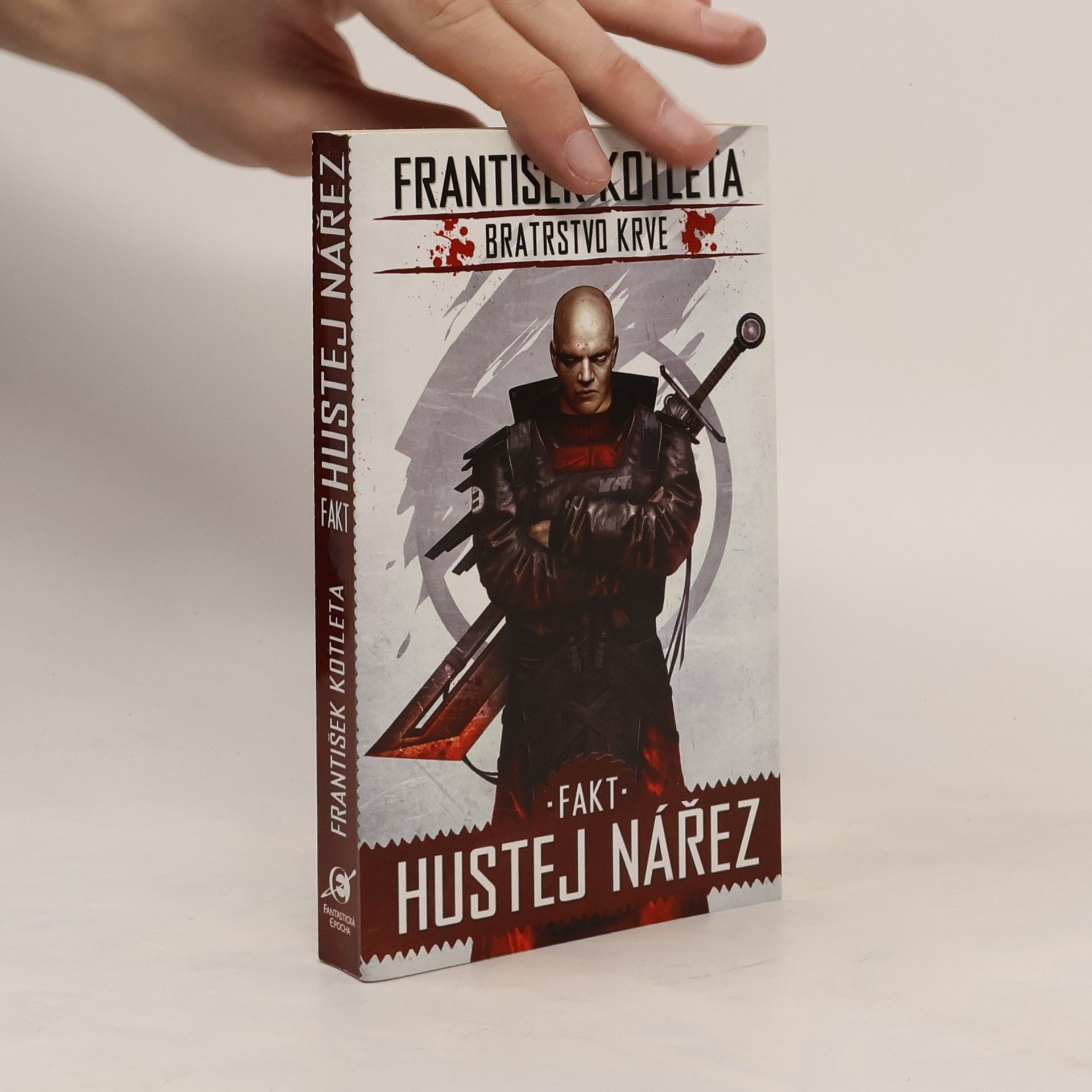 František Kotleta Bratrstvo krve. Fakt hustej nářez