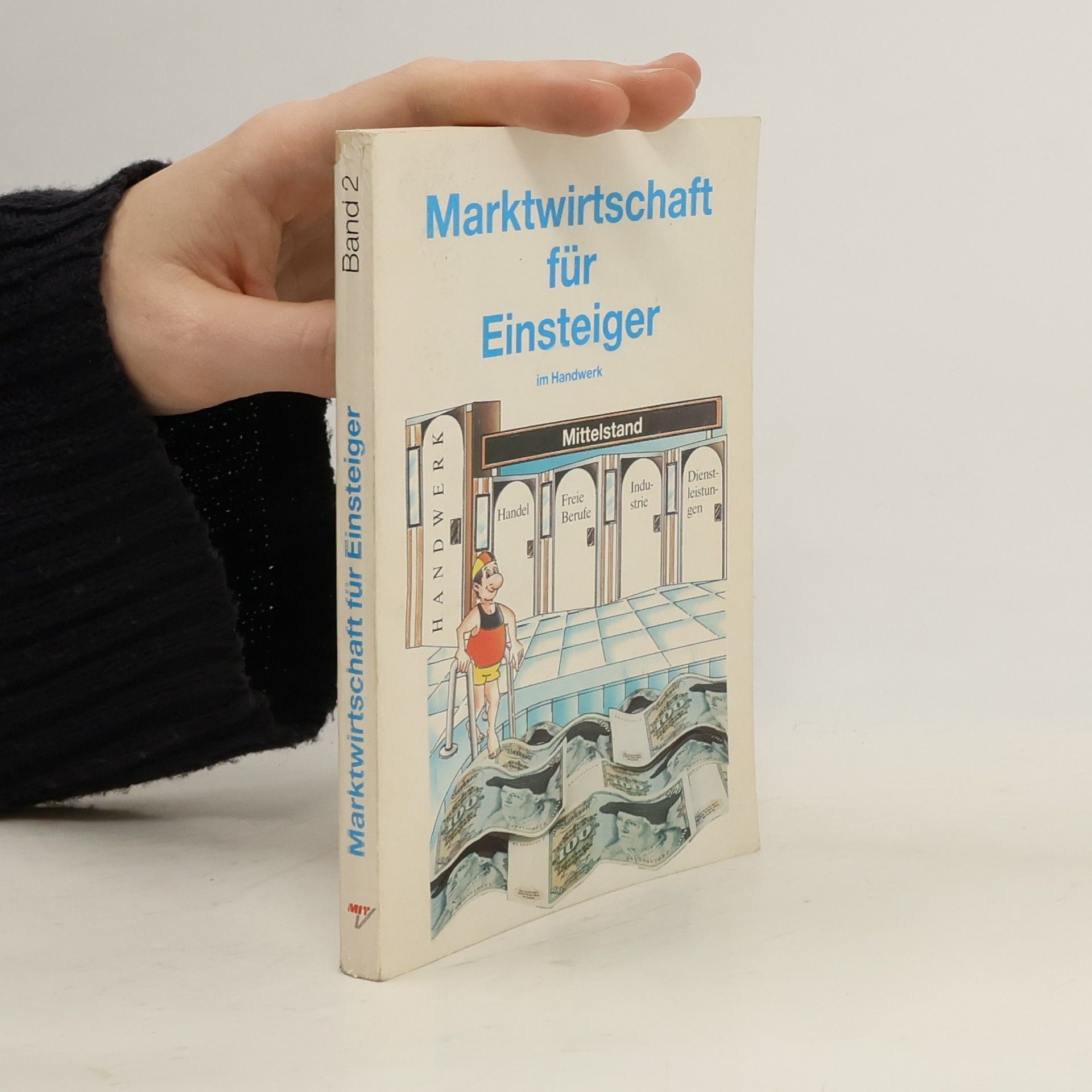 Karl-Heinz Schulte Marktwirtschaft für Einsteiger im Handwerk