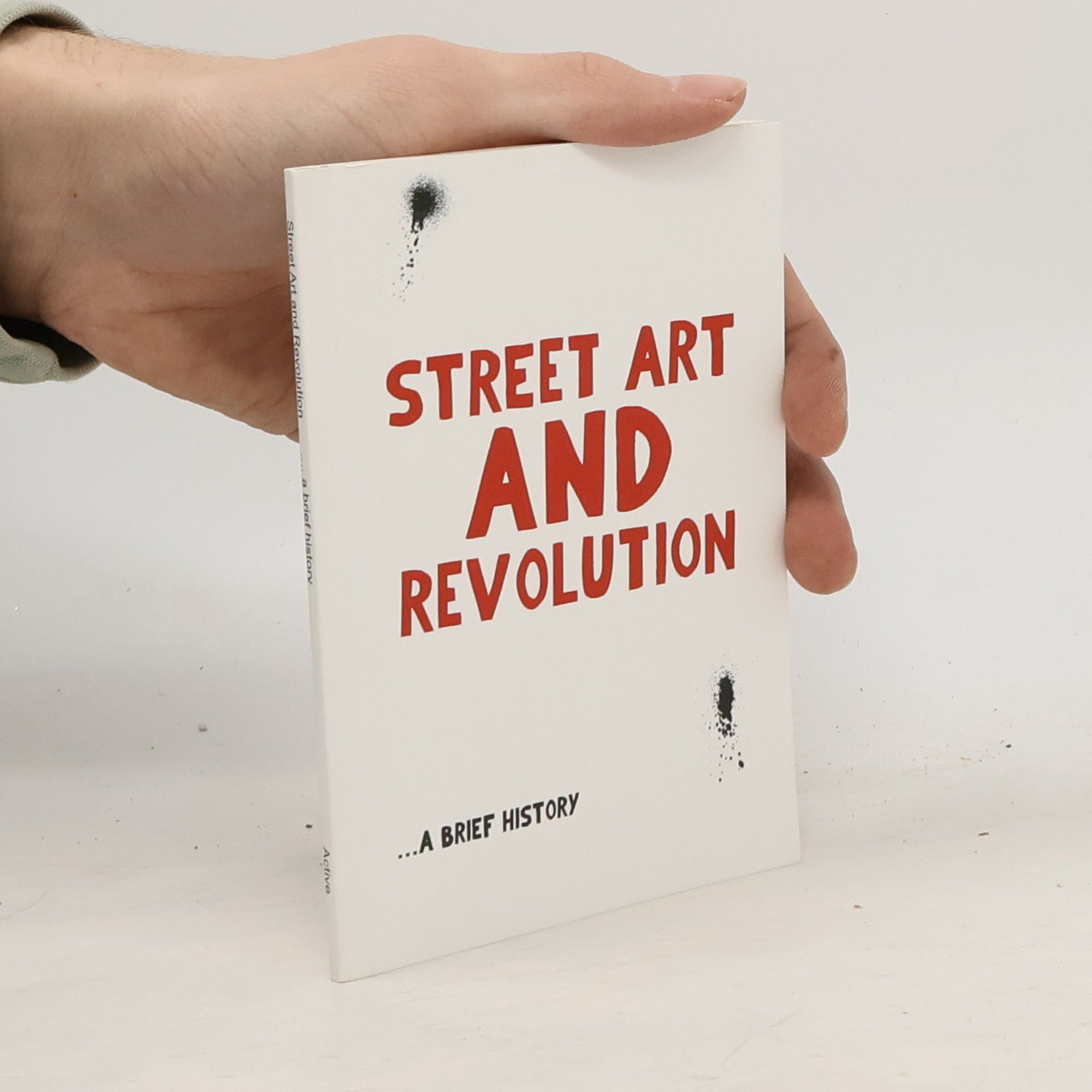 Autorenkollektiv Street Art and Revolution