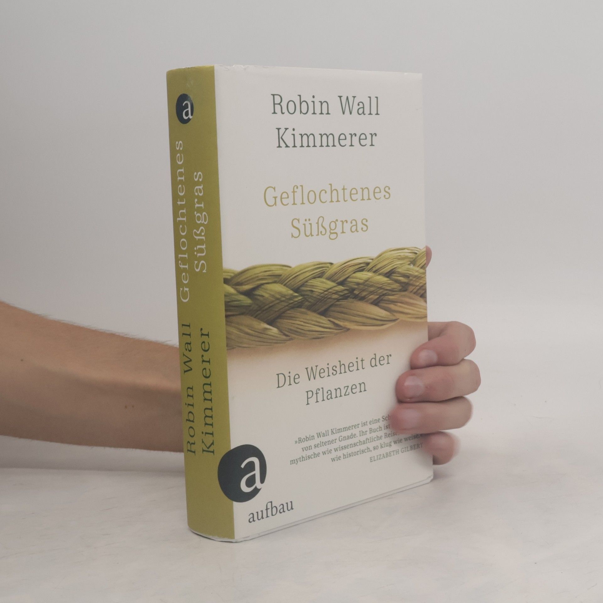 Robin Wall Kimmerer Geflochtenes Süßgras