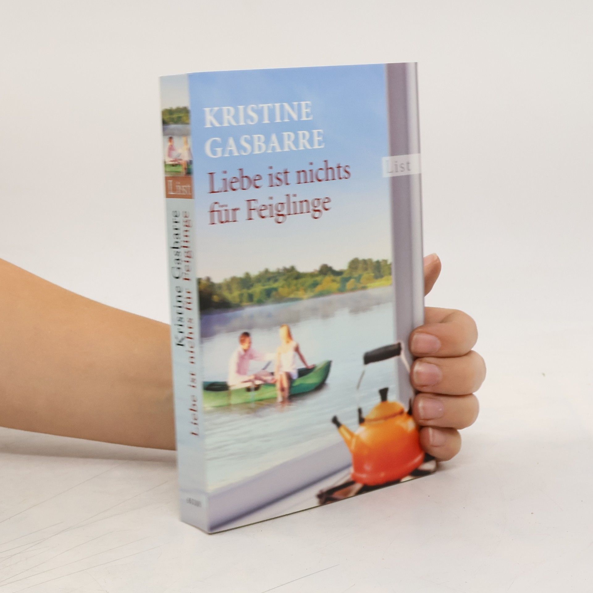 Kristine Gasbarre Liebe ist nichts für Feiglinge