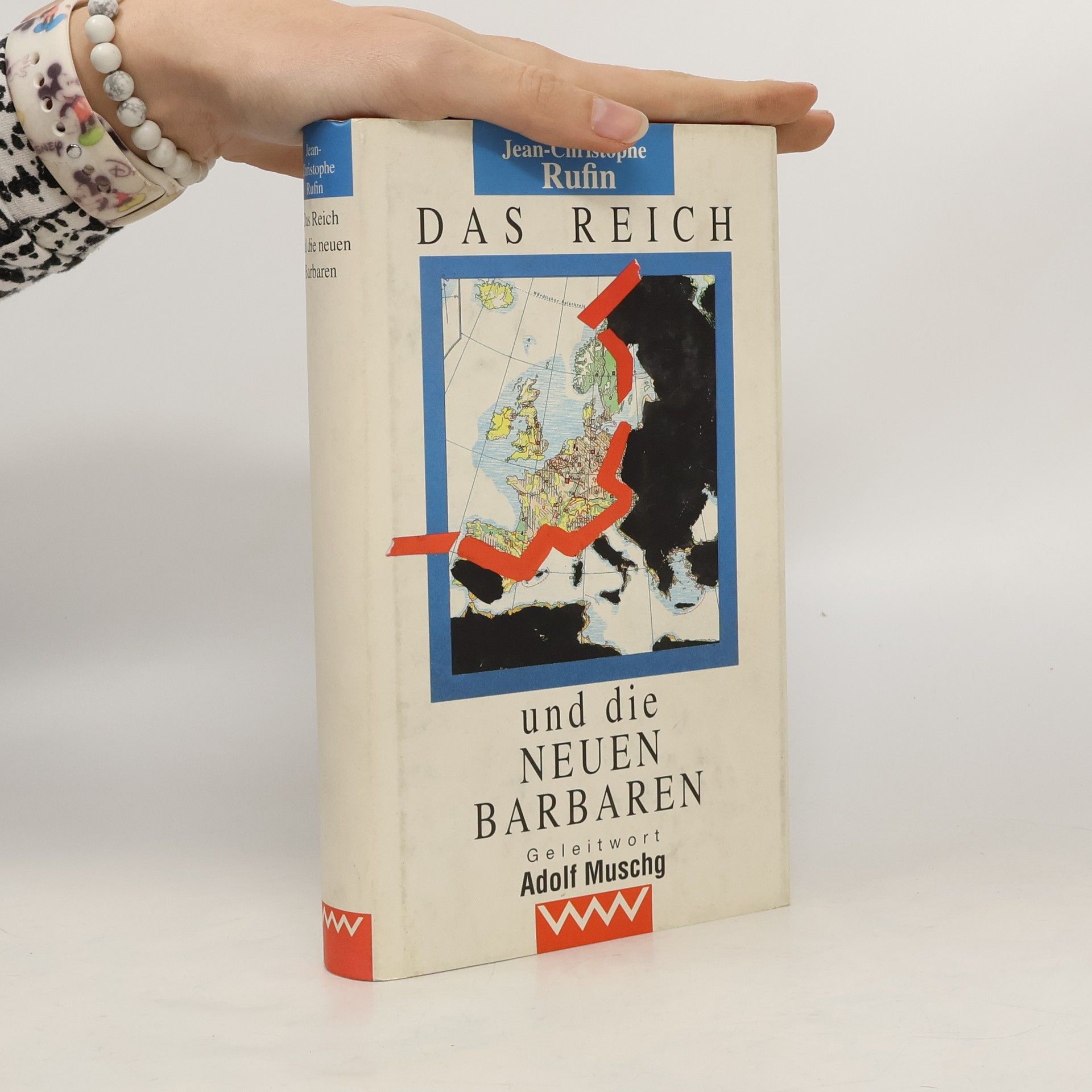 Jean-Christophe Rufin Das Reich und die neuen Barbaren