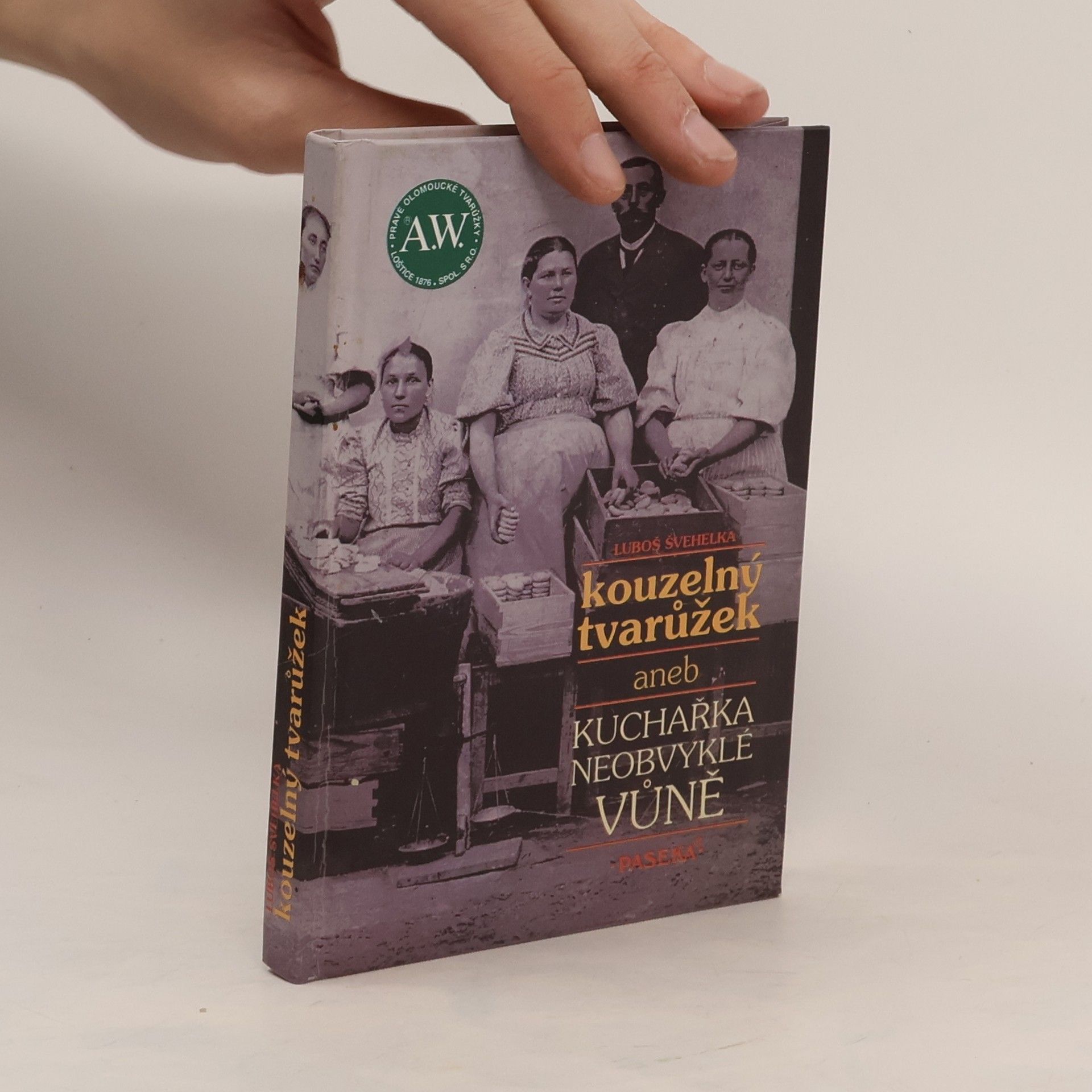 Kouzelný tvarůžek, aneb, Kuchařka neobvyklé vůně