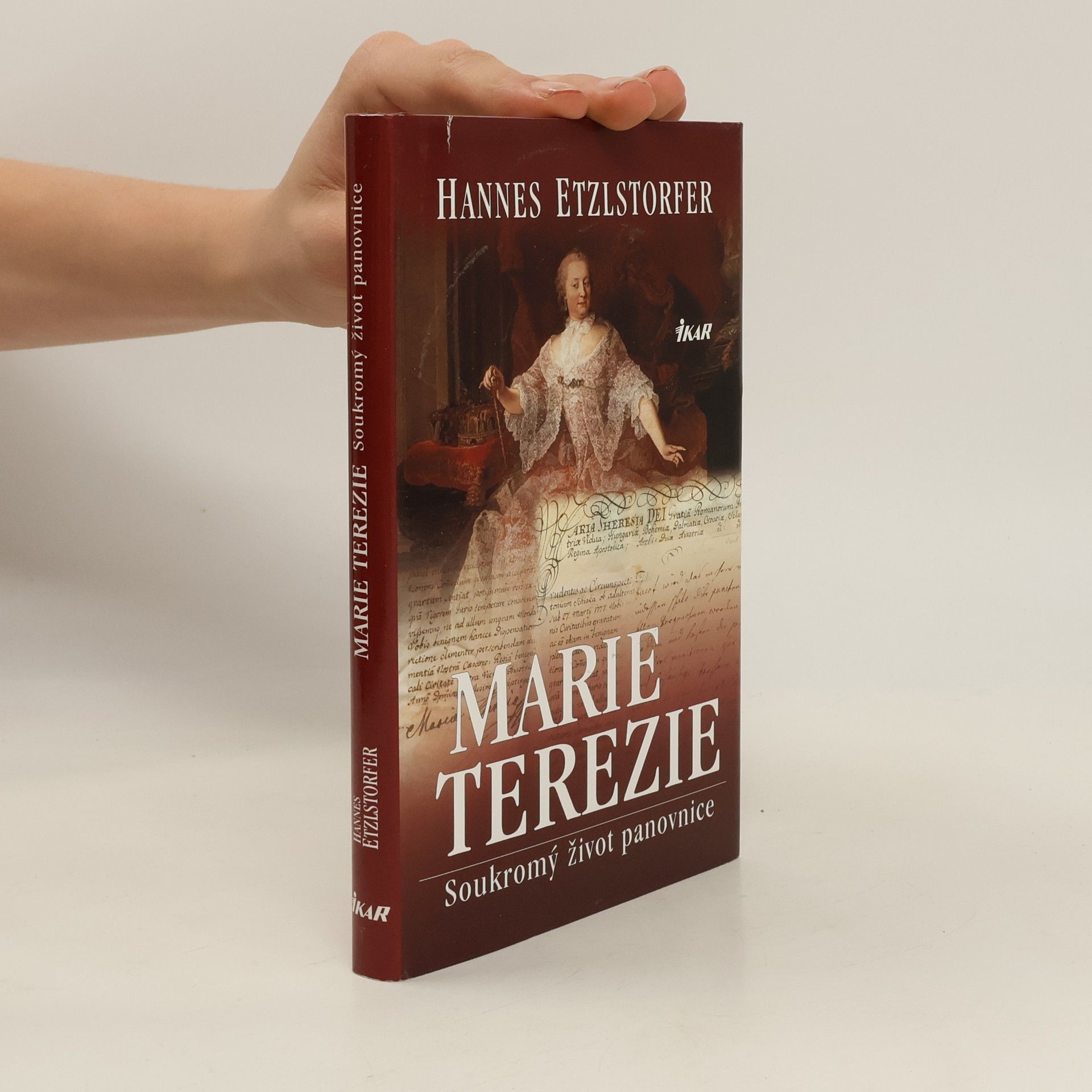 Hannes Etzlstorfer Marie Terezie: Soukromý život panovnice