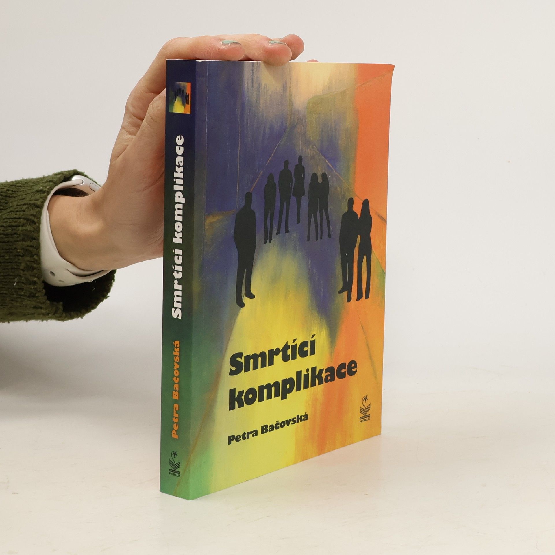 Petra Bačovská Smrtící komplikace