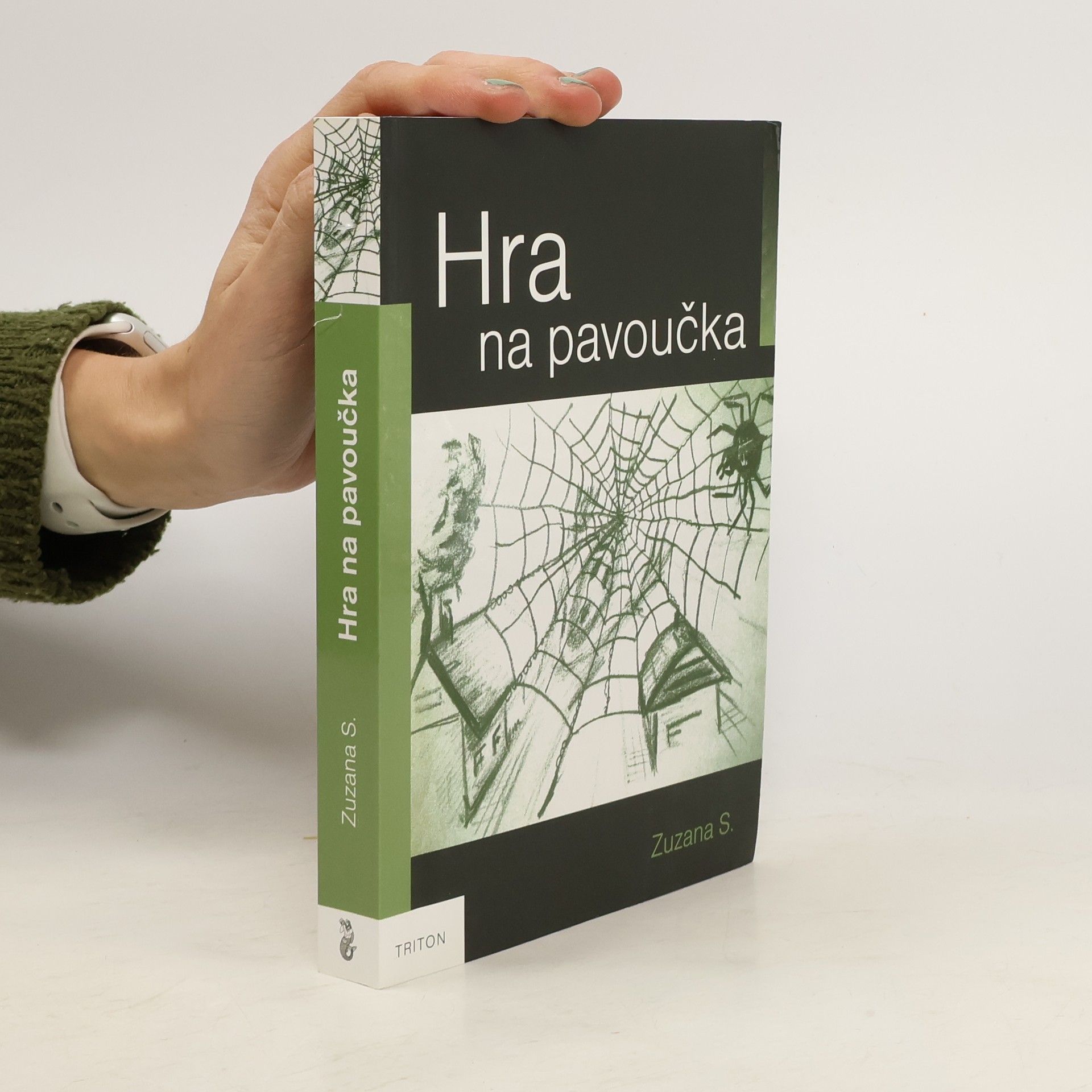 Zuzana S. Hra na pavoučka