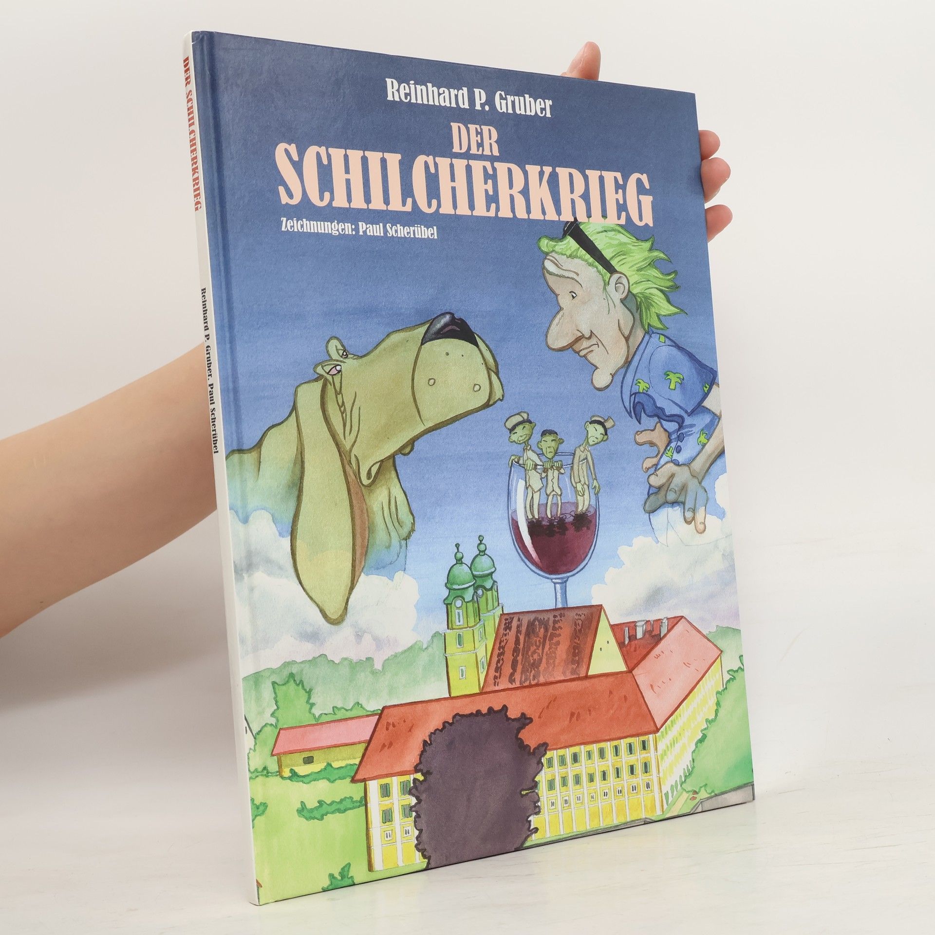 Reinhard Peter Gruber Der Schilcherkrieg