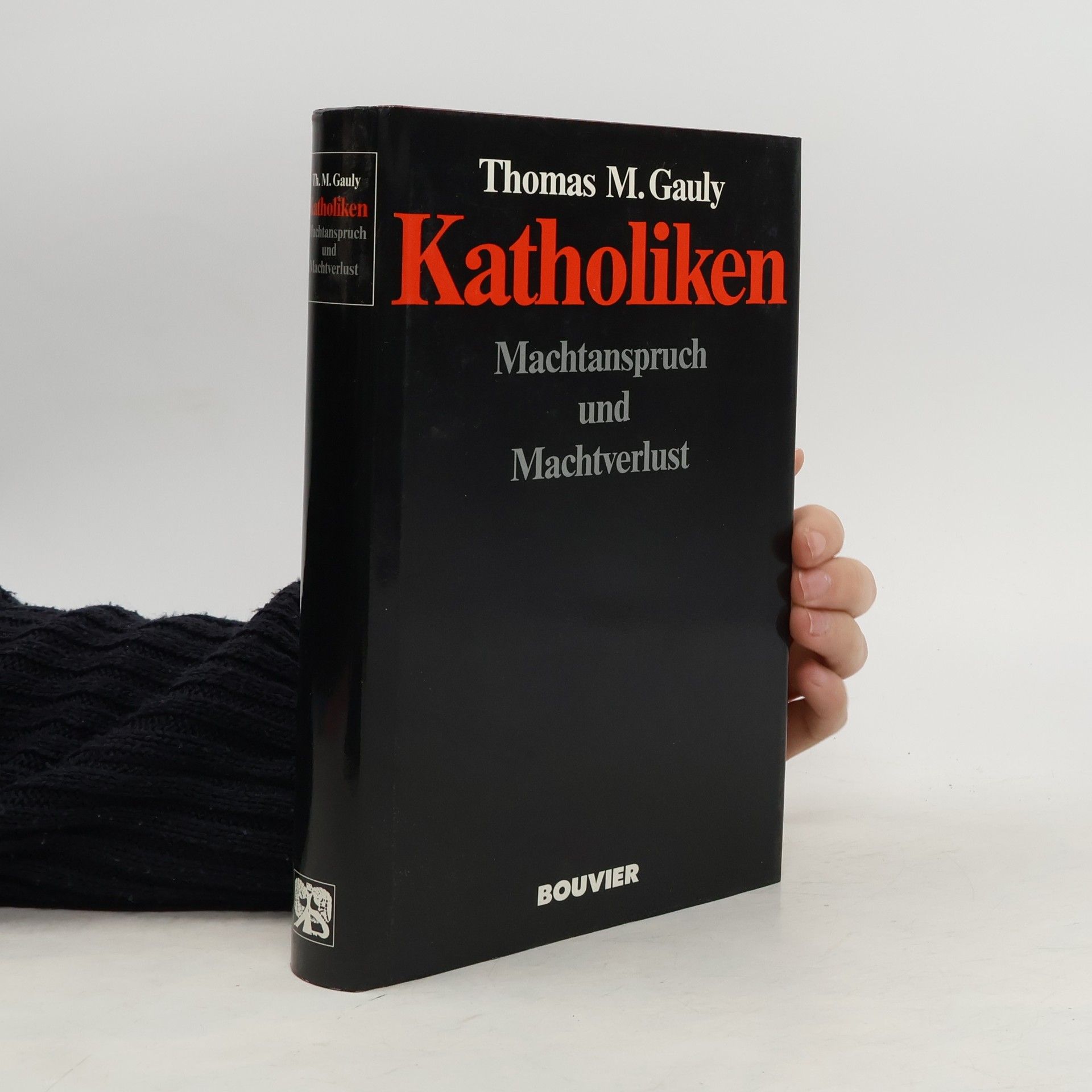 Thomas M. Gauly Kirche und Politik in der Bundesrepublik Deutschland 1945 - 1976