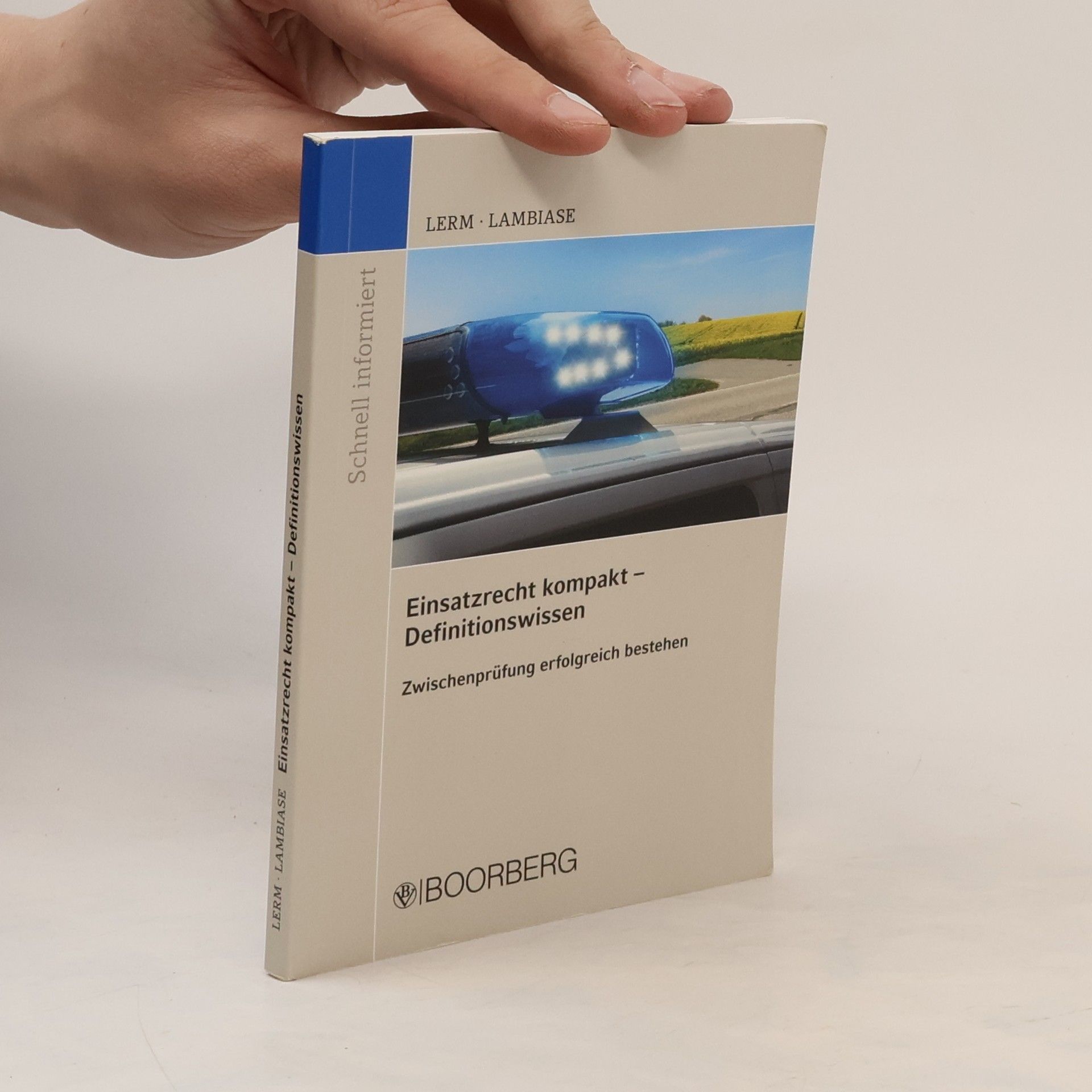 Patrick Lerm Einsatzrecht kompakt - Definitionswissen