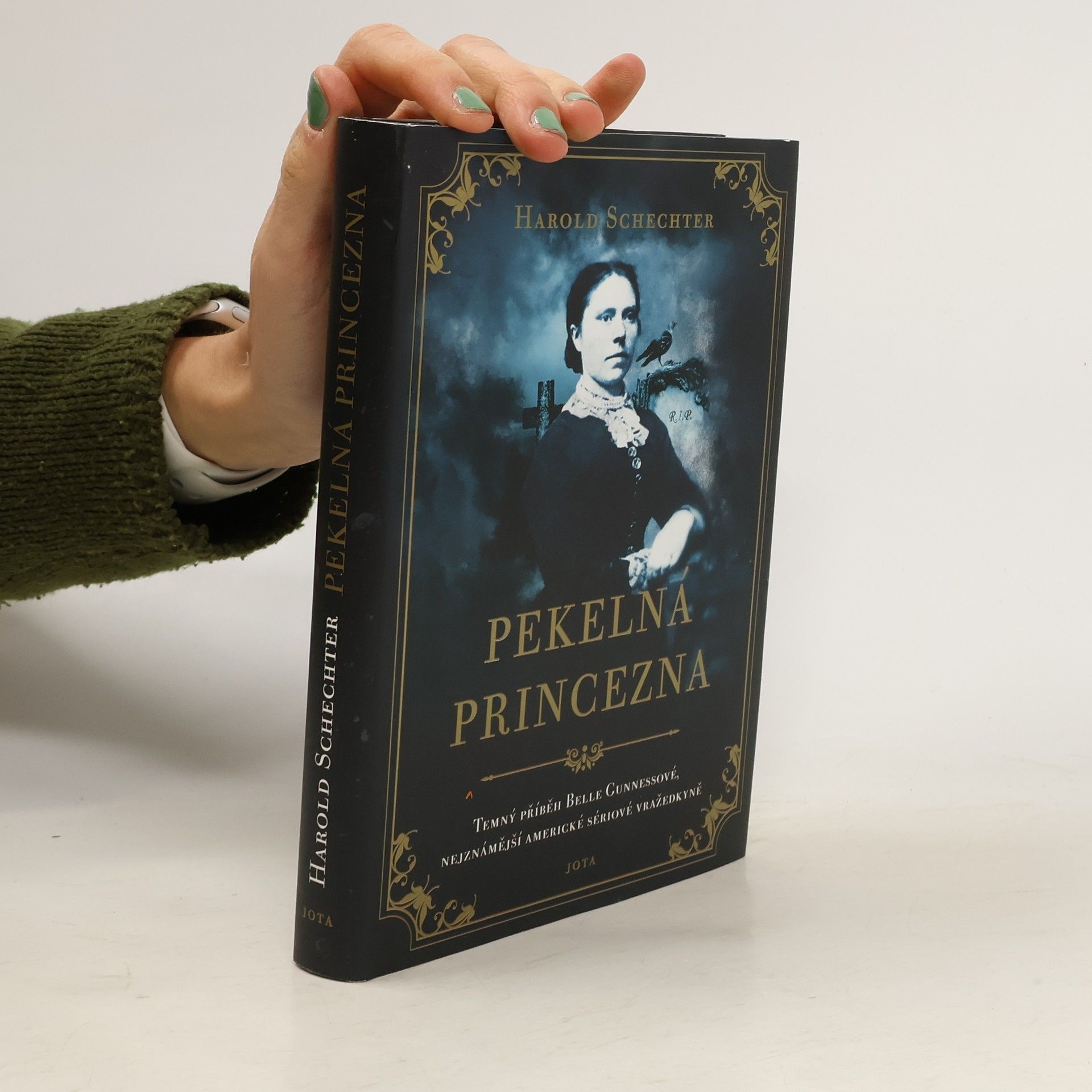 Harold Schechter Pekelná princezna. Temný příběh Belle Gunnessové, nejznámější americké sériové vražedkyně