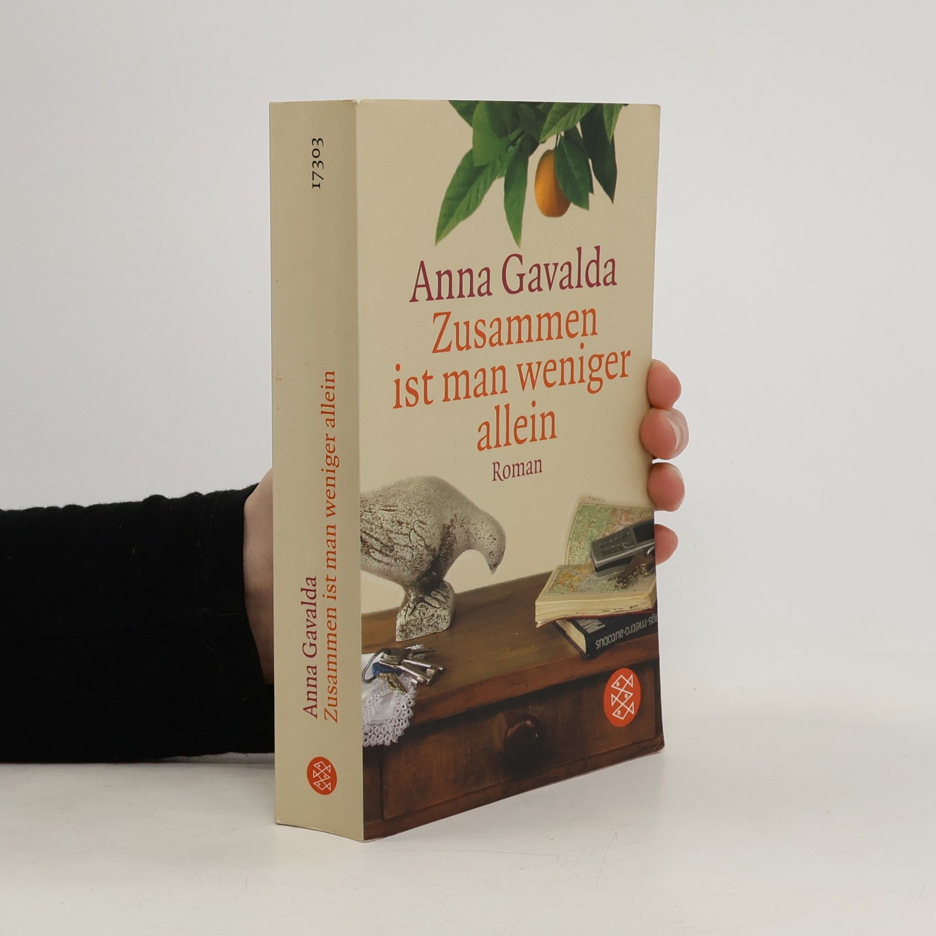 Anna Gavalda Zusammen ist man weniger allein