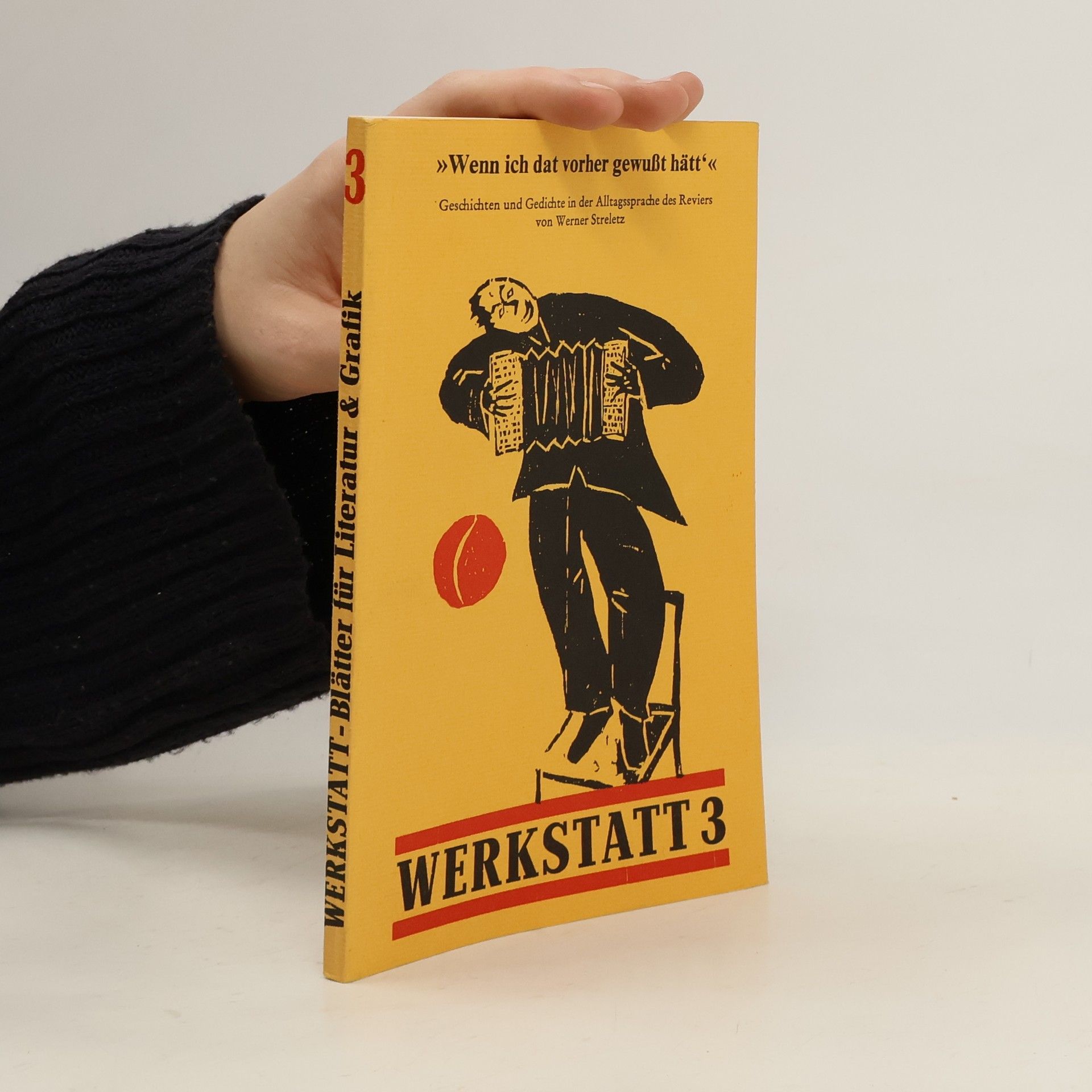 Werkstatt-Blätter für Literatur & Grafik - 3: Wenn ich dat vorher gewusst hätt'