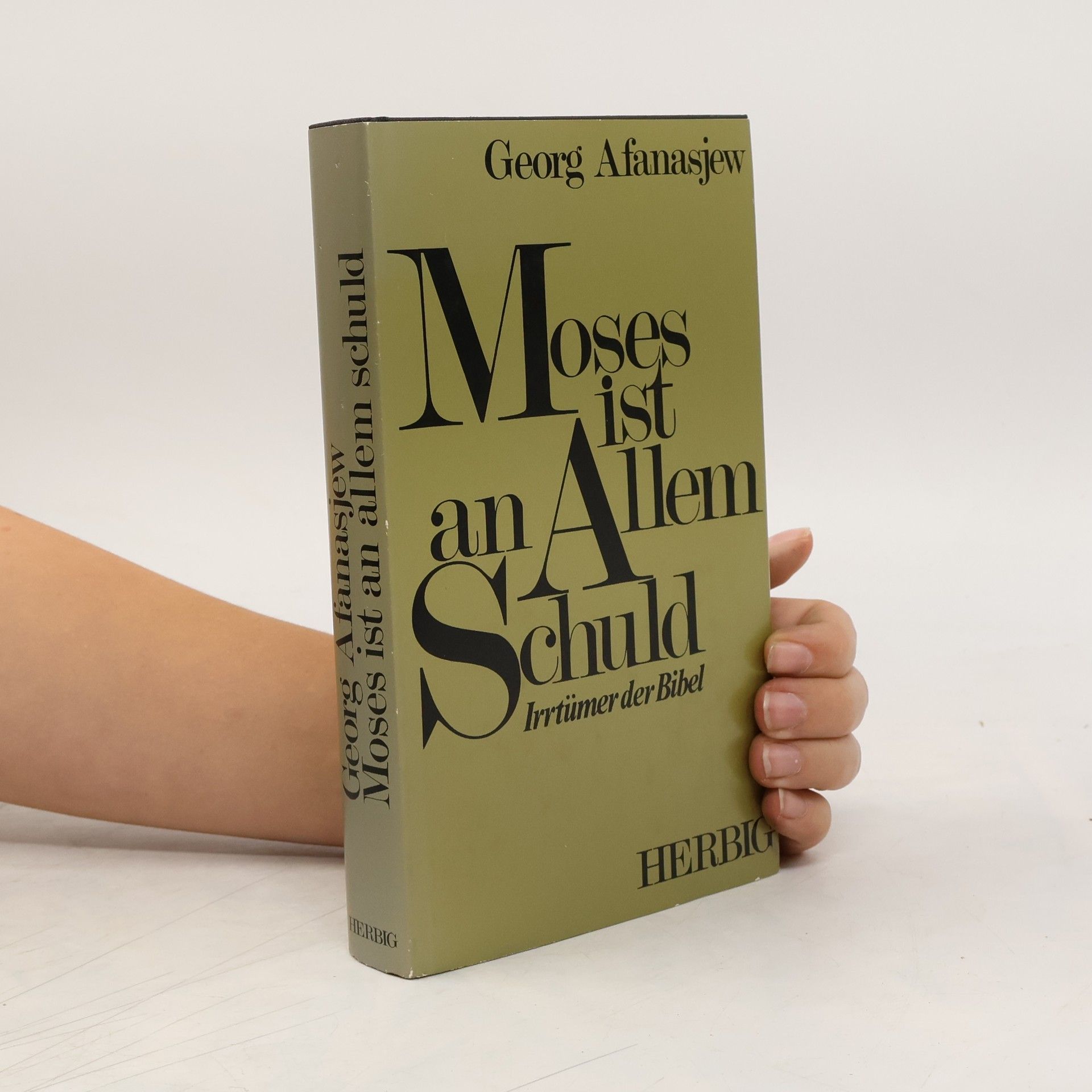 Georg Afanasjew Moses ist an allem schuld