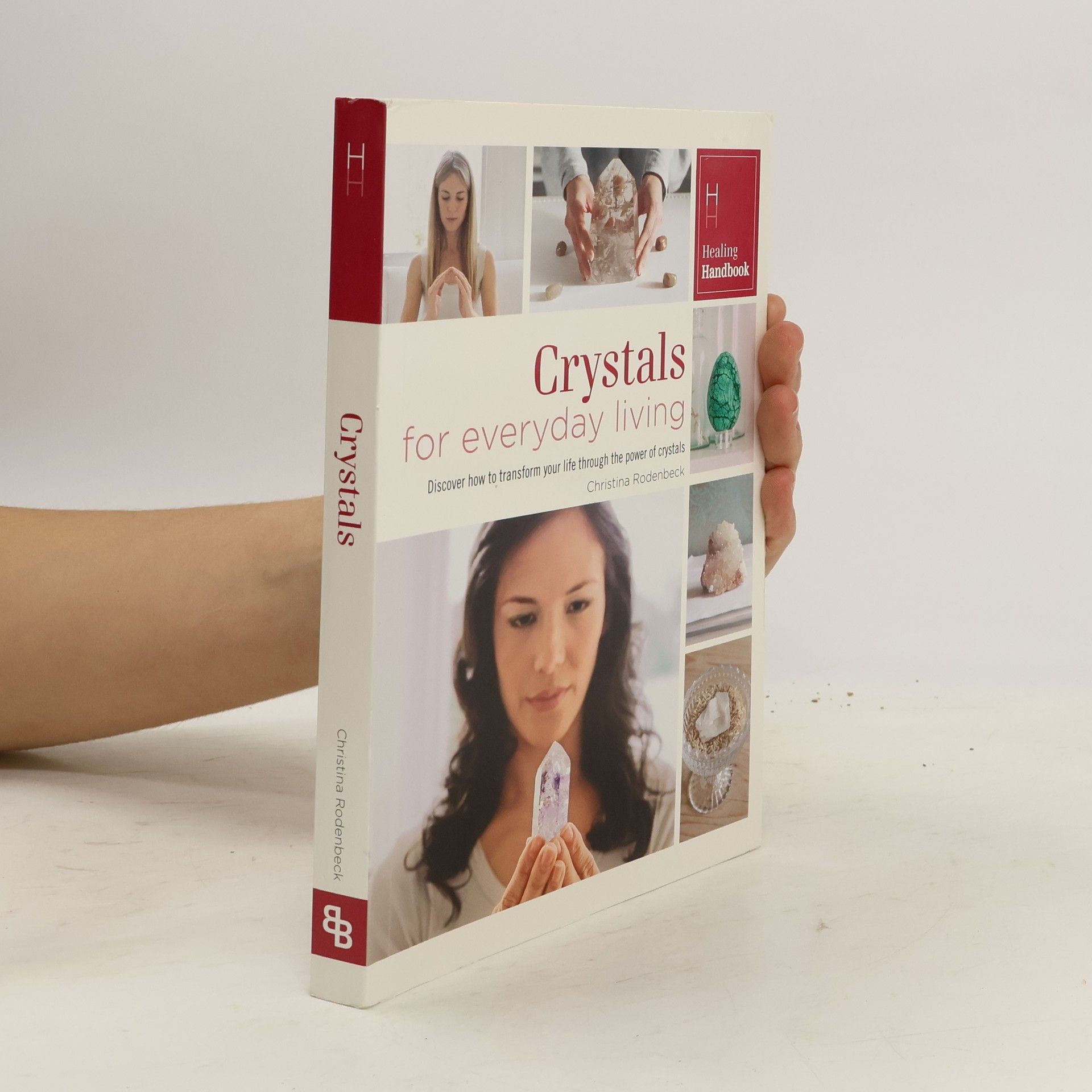 Brenda Rosen Healing Handbooks: Crystals for Everyday Living