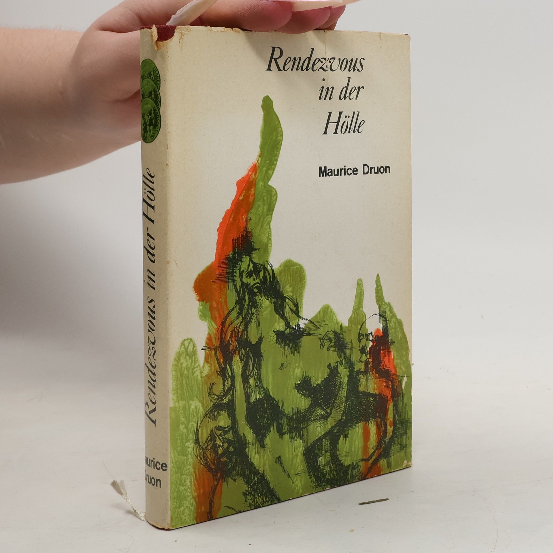 Maurice Druon Rendezvous in der Hölle