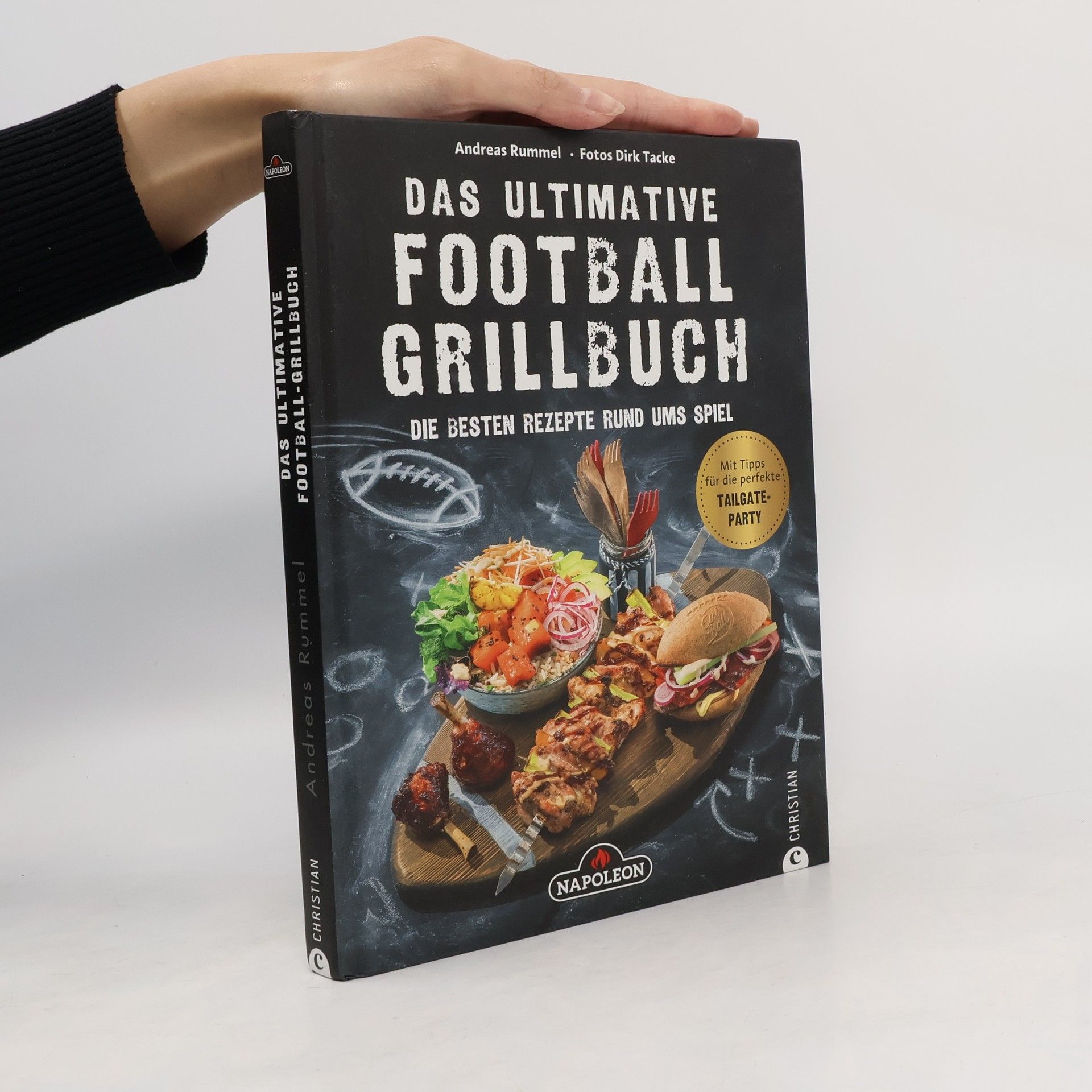 Andreas Rummel Das ultimative Football Grillbuch