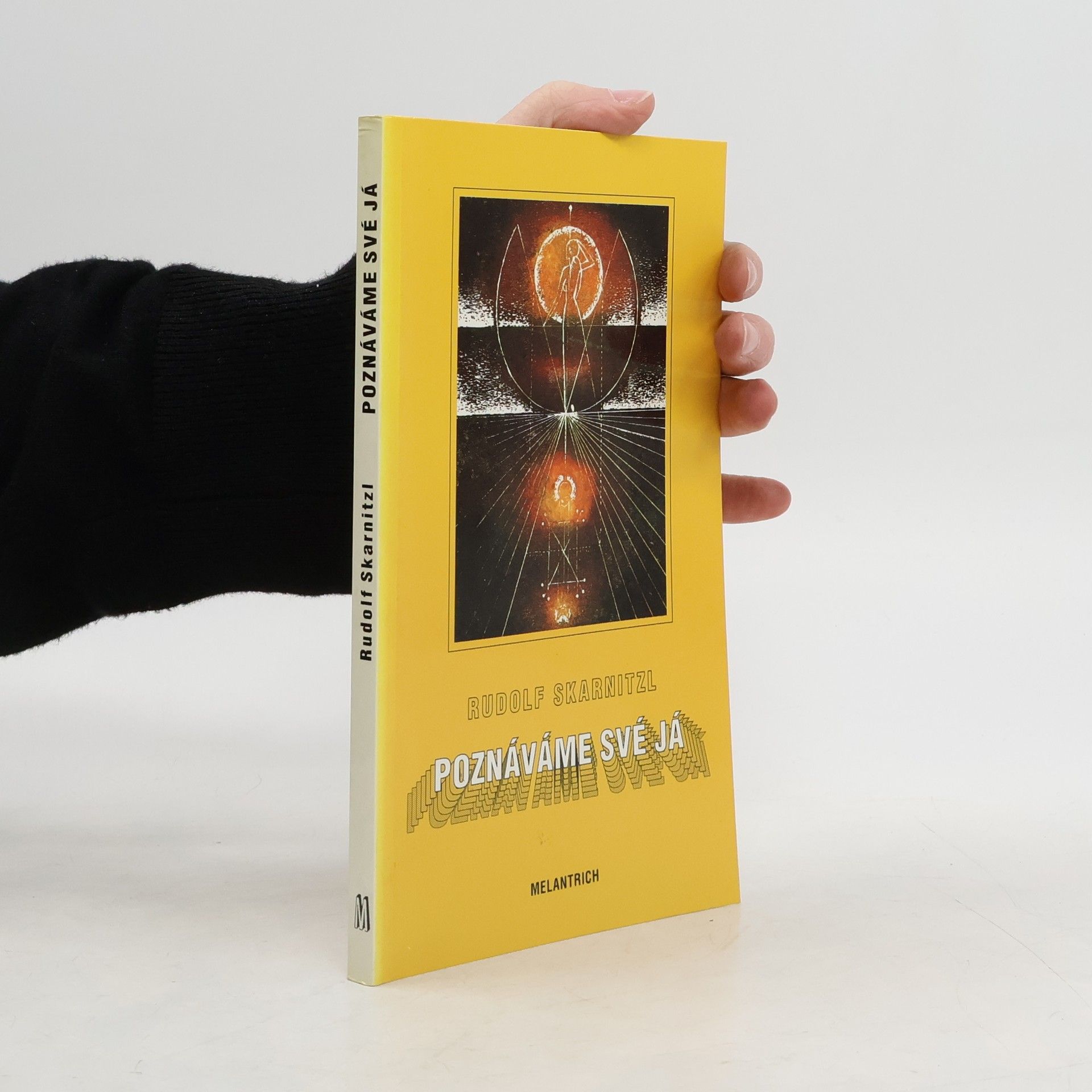 Rudolf Skarnitzl Poznáváme své já