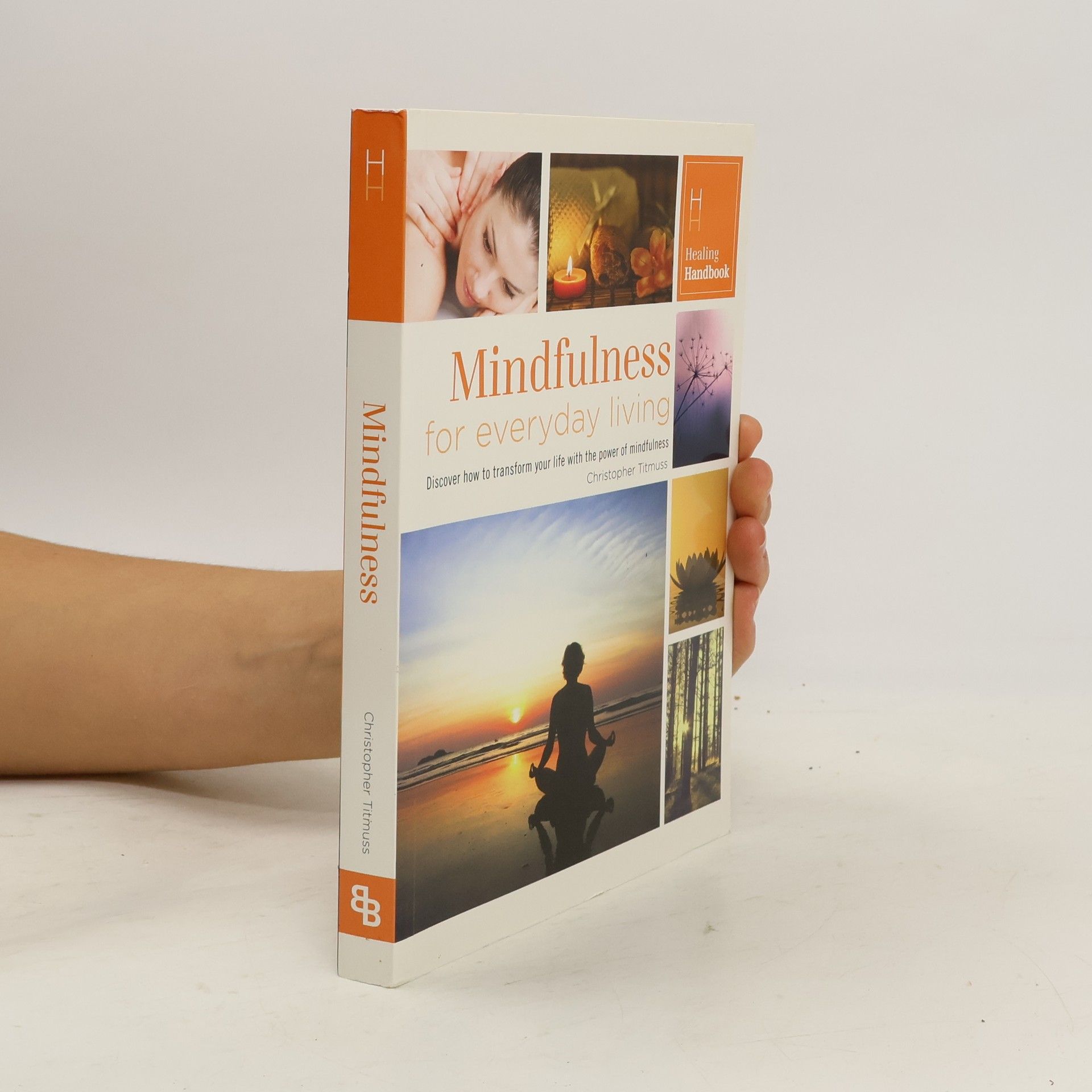 Christopher Titmuss Mindfulness For Everyday Living