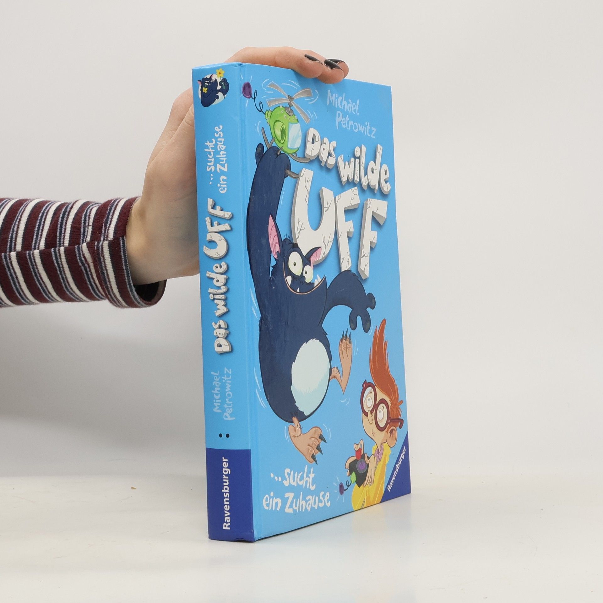 Michael Petrowitz Das wilde Uff ... sucht ein Zuhause