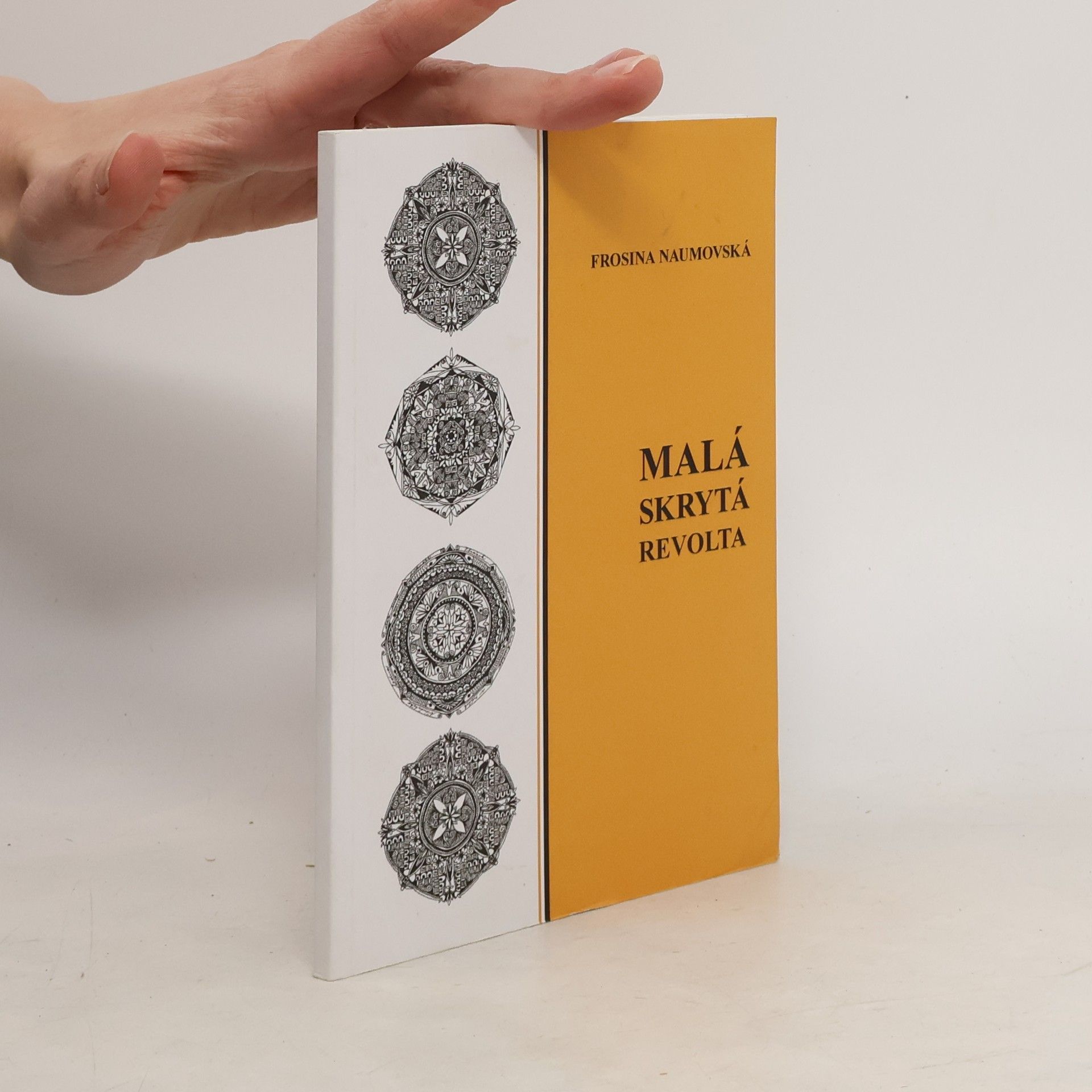 Frosina Naumovská Malá skrytá revolta