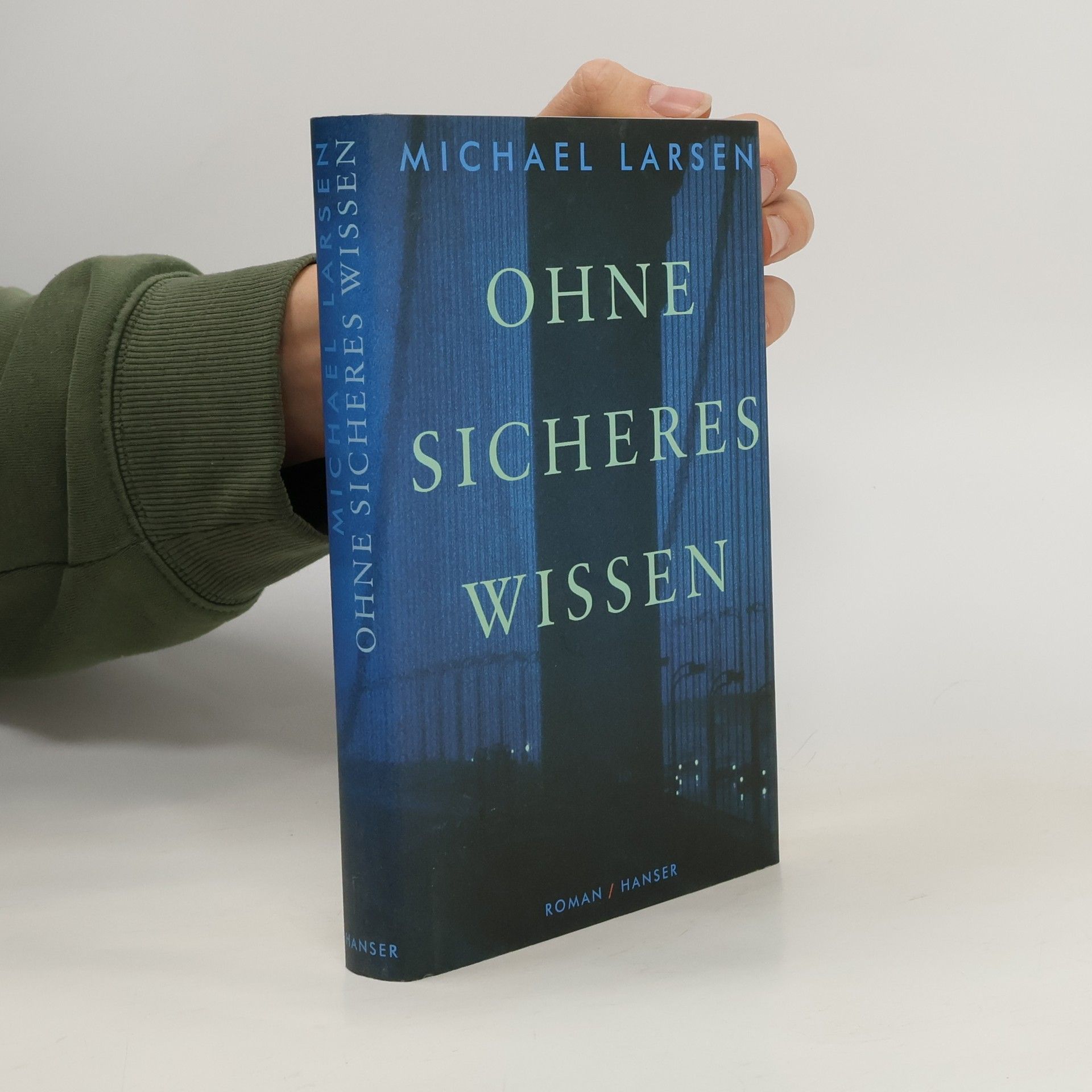 Michael Larsen Ohne sicheres Wissen