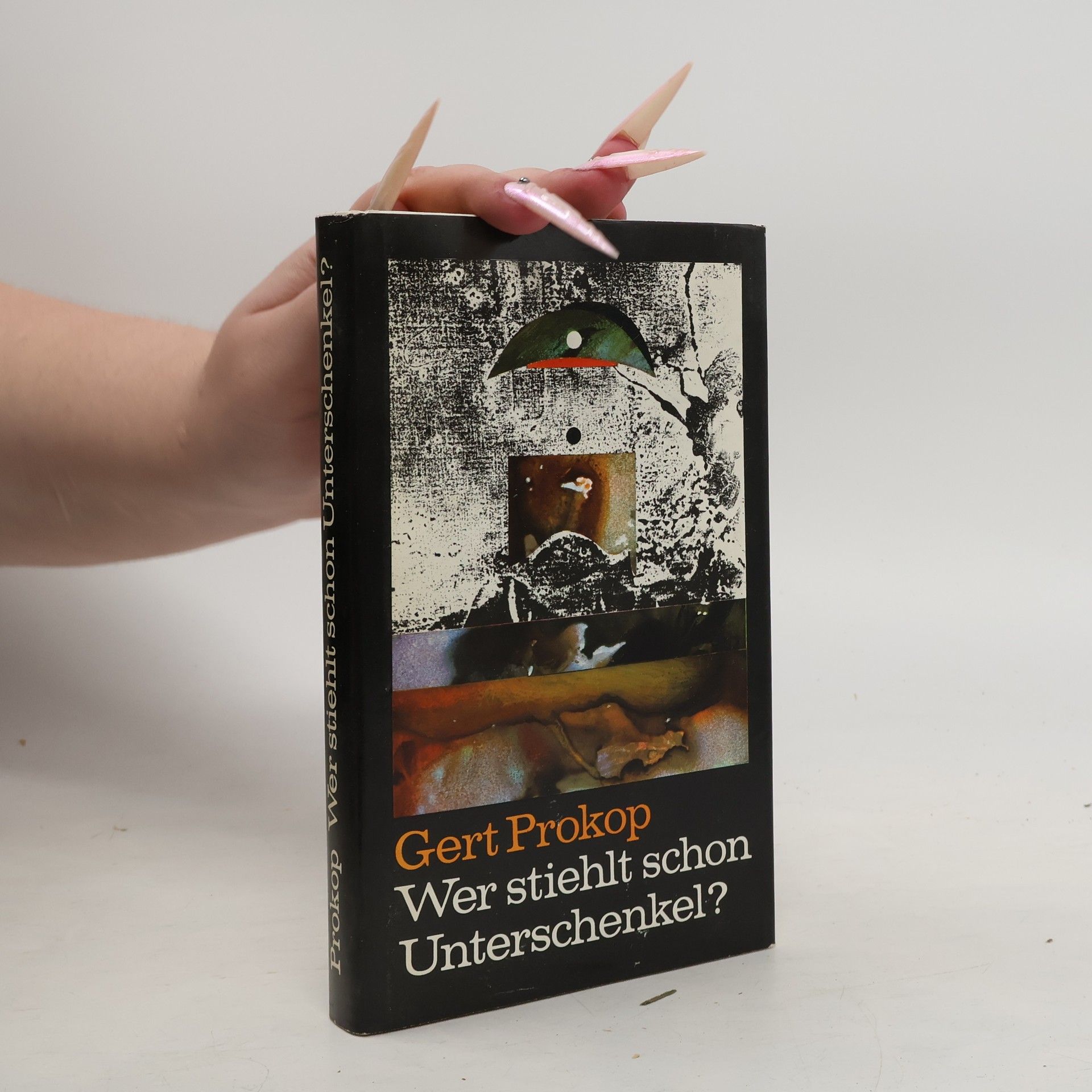 Gert Prokop Wer stiehlt schon Unterschenkel?