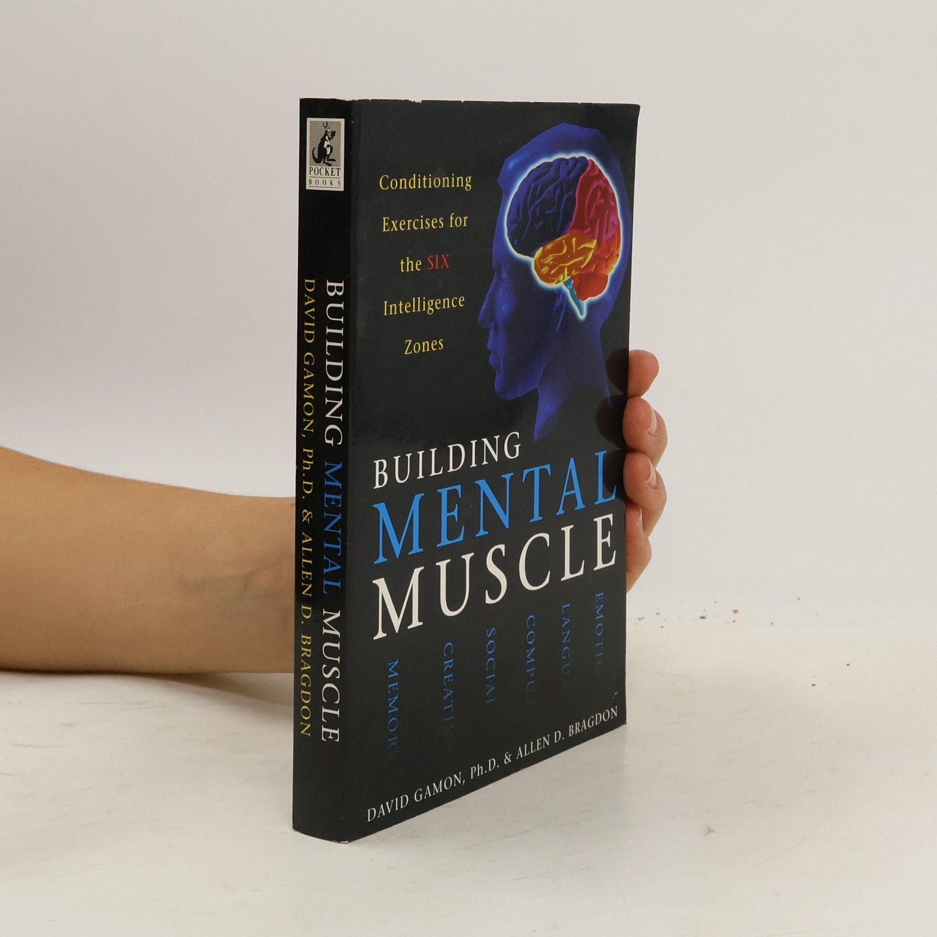 David Gamon, Ph.D. Building Mental Muscle