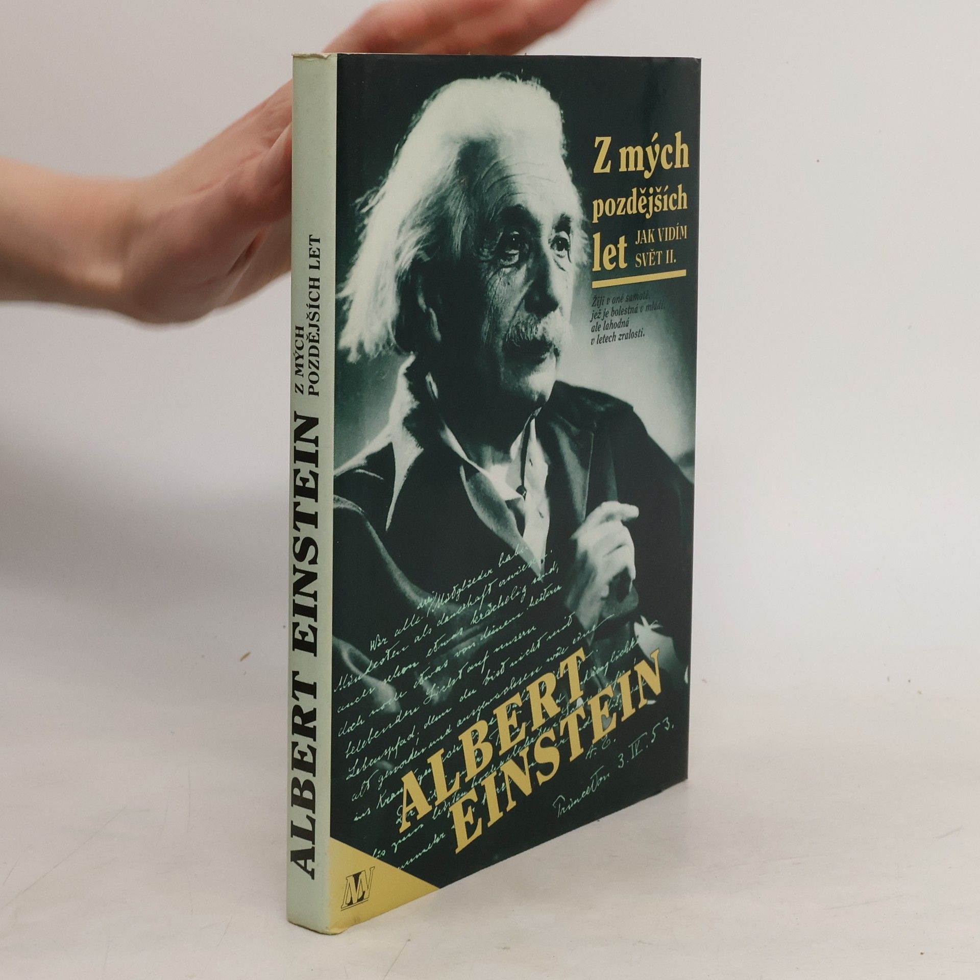 Albert Einstein Z mých pozdějších let. Jak vidím svět II