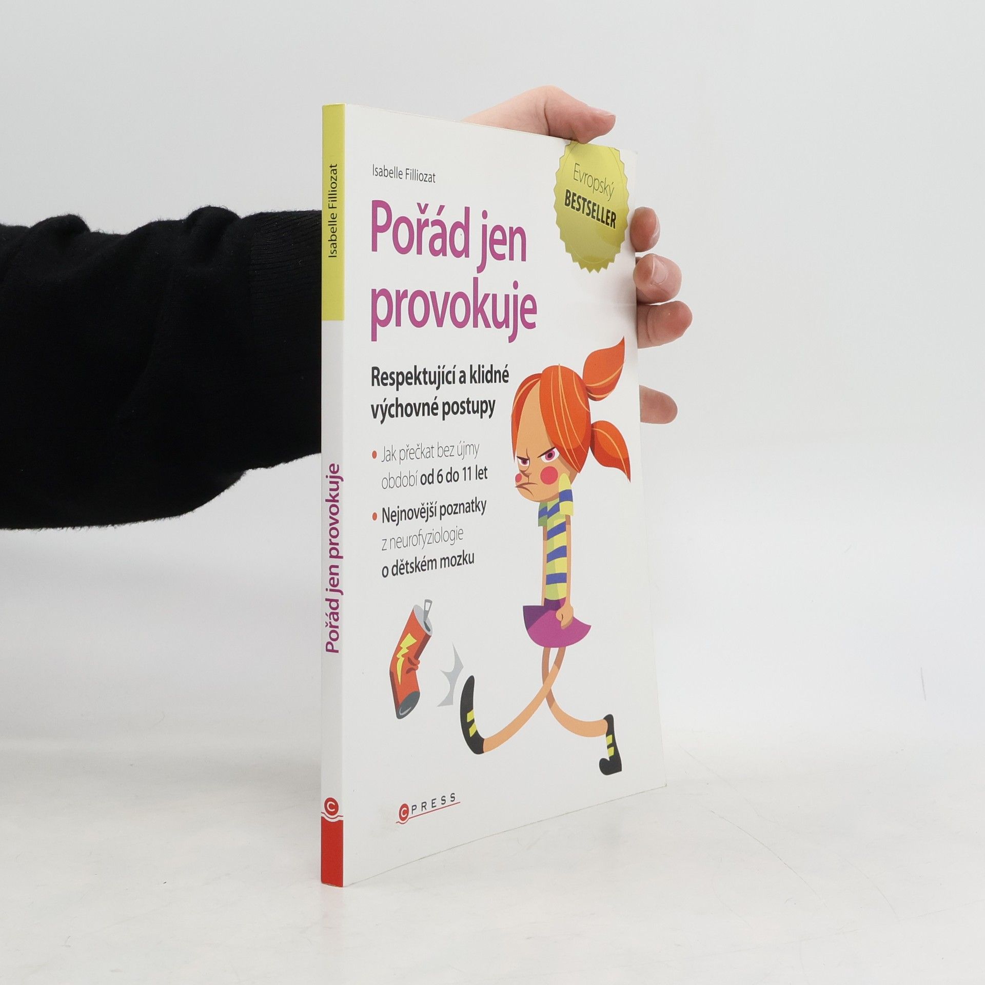 Isabelle Filliozat Pořád jen provokuje