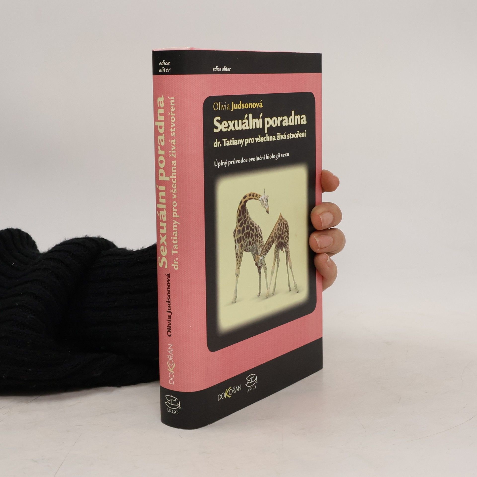 Sexuální poradna dr. Tatiany pro všechna živá stvoření. Úplný průvodce evoluční biologií sexu.