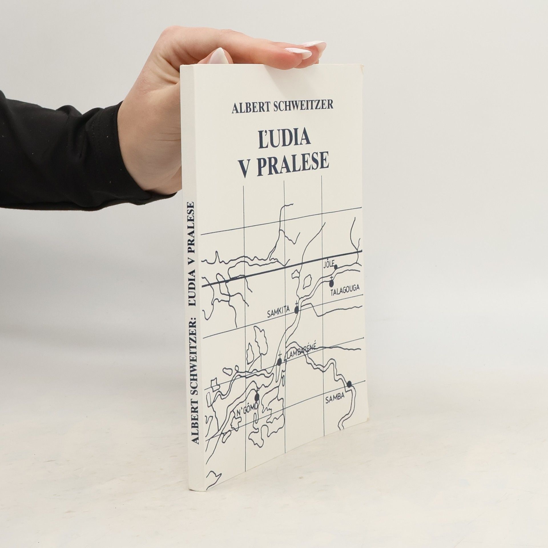 Albert Schweitzer Ľudia v pralese