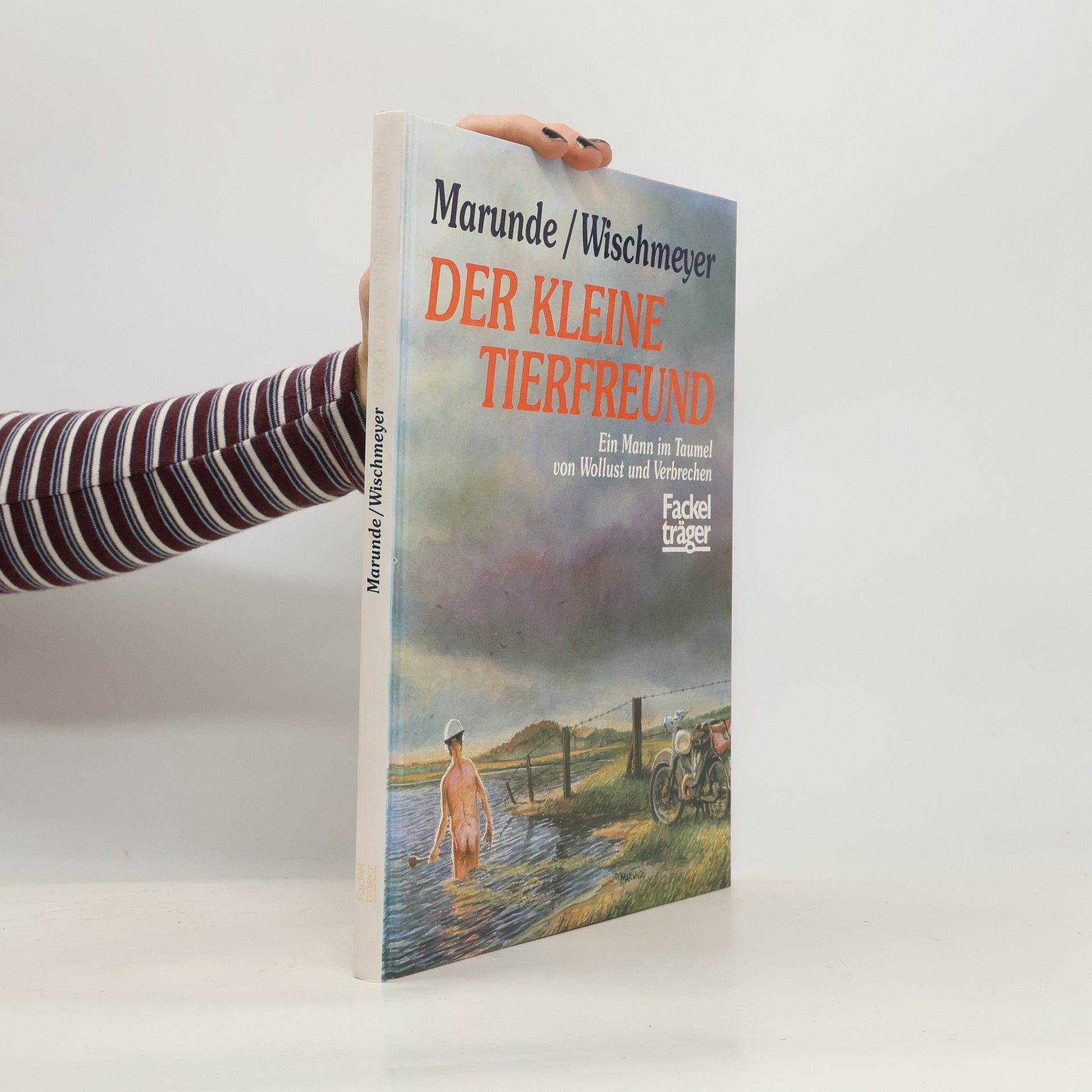 Wolf-Rüdiger Marunde Der kleine Tierfreund