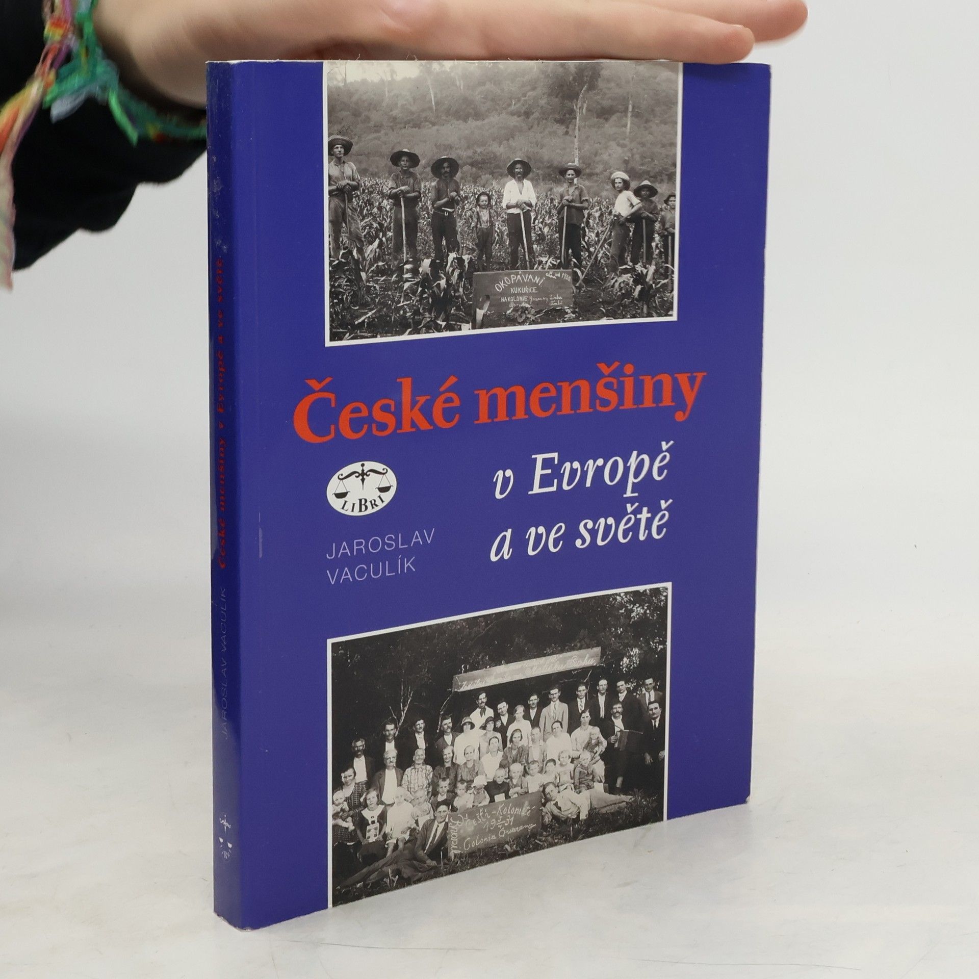Jaroslav Vaculík České menšiny v Evropě a ve světě